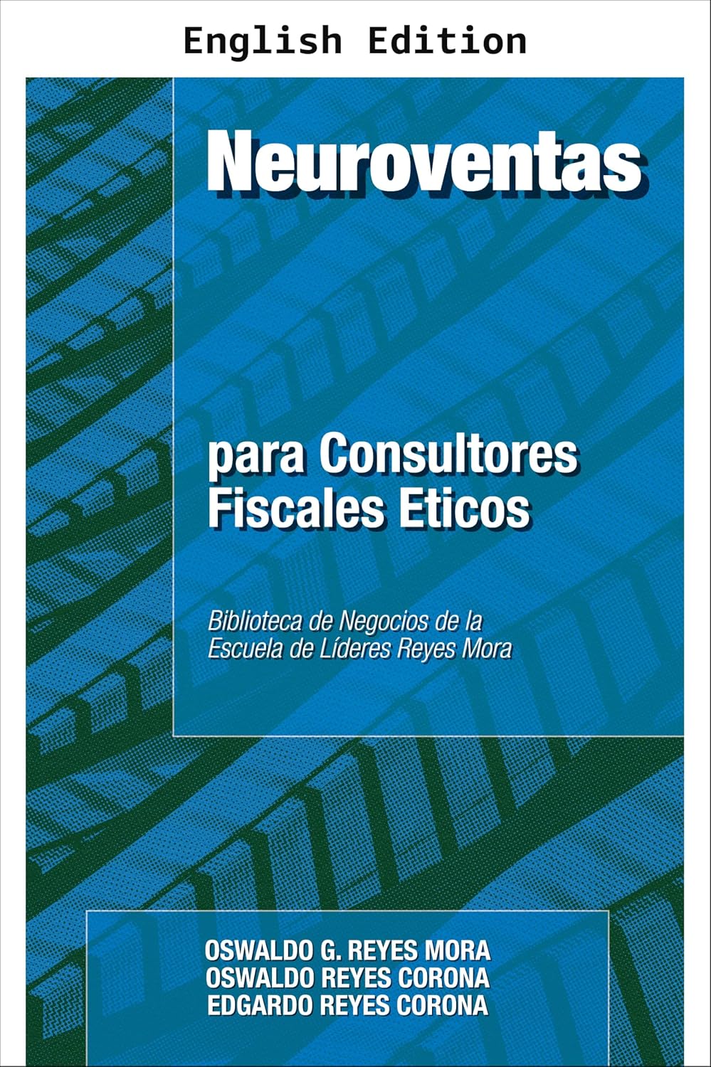 Neurosales for Ethical Tax Consultants (English Edition) baixar livro de graça