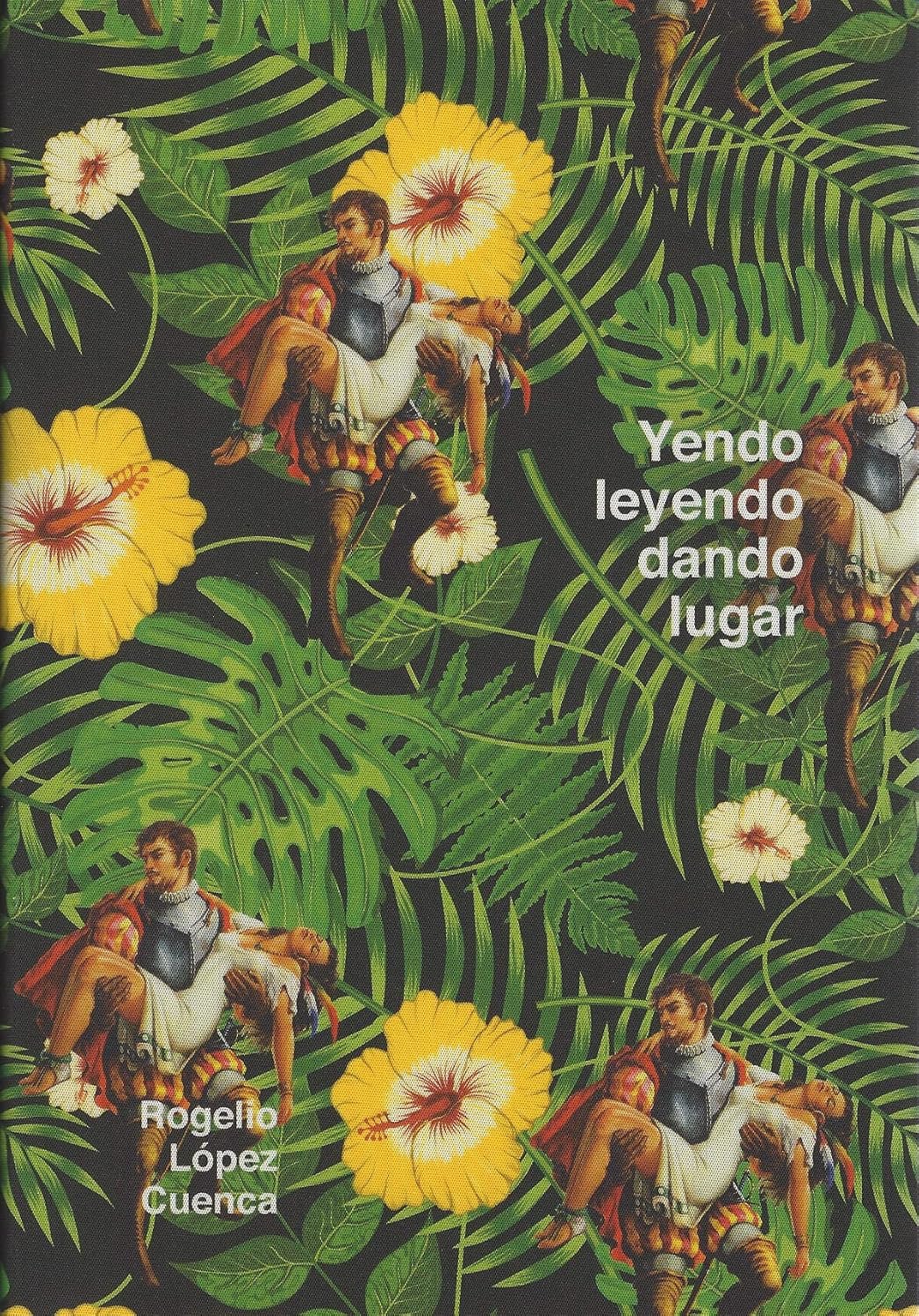 capítulo por capítulo baixar Rogelio López Cuenca. Yendo leyendo, dando lugar