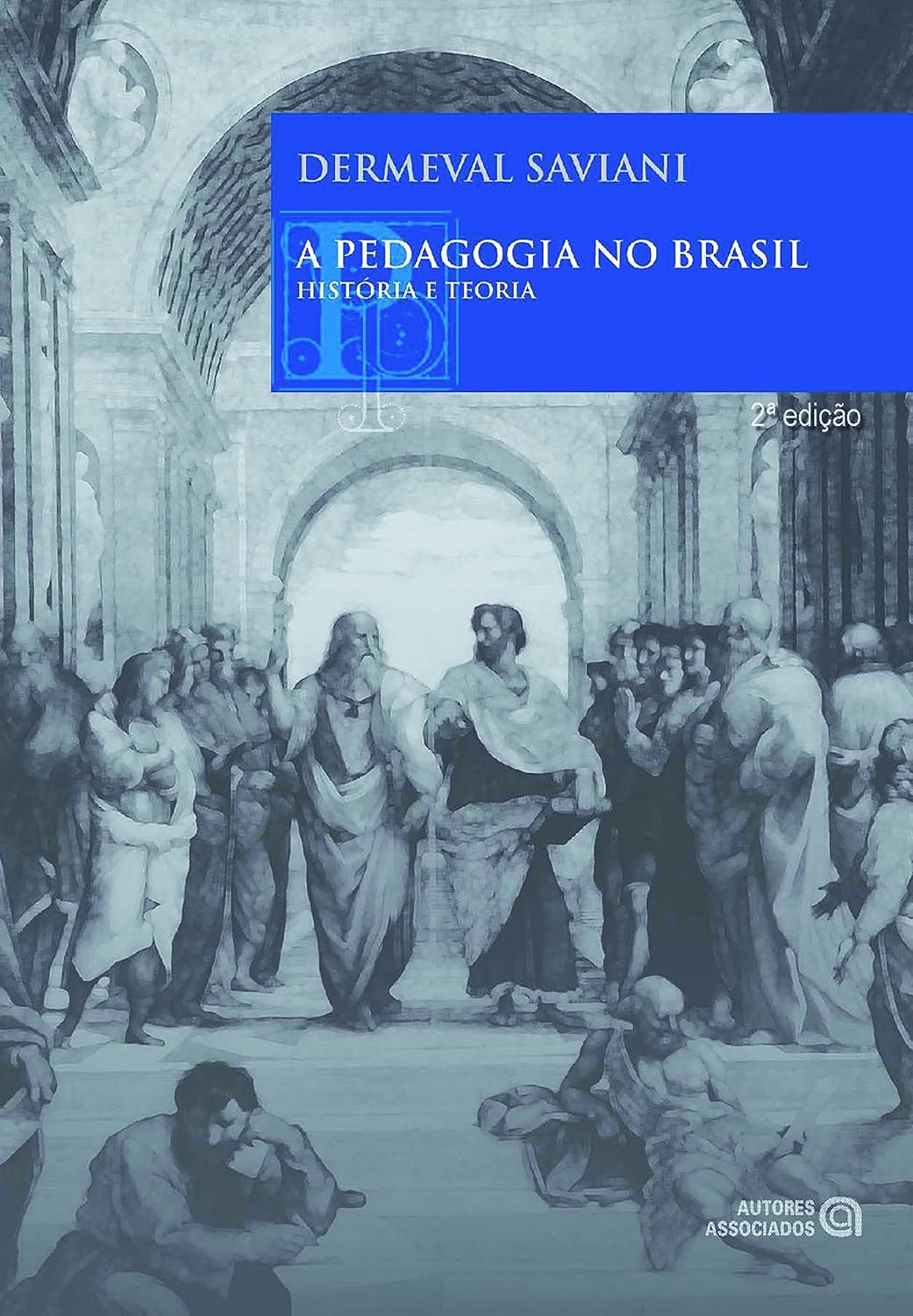 capítulo por capítulo baixar A Pedagogia no Brasil: História e Teoria