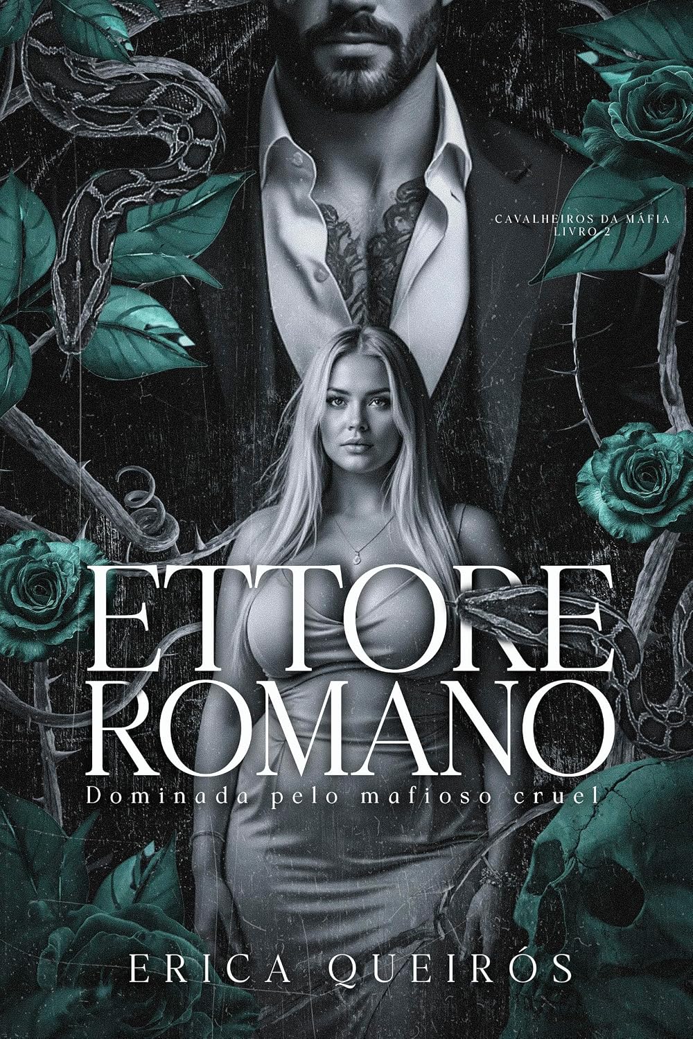 ETTORE ROMANO- DOMINADA PELO MAFIOSO CRUEL (CAVALEIROS DO APOCALIPSE. Livro 2) baixar livro de graça