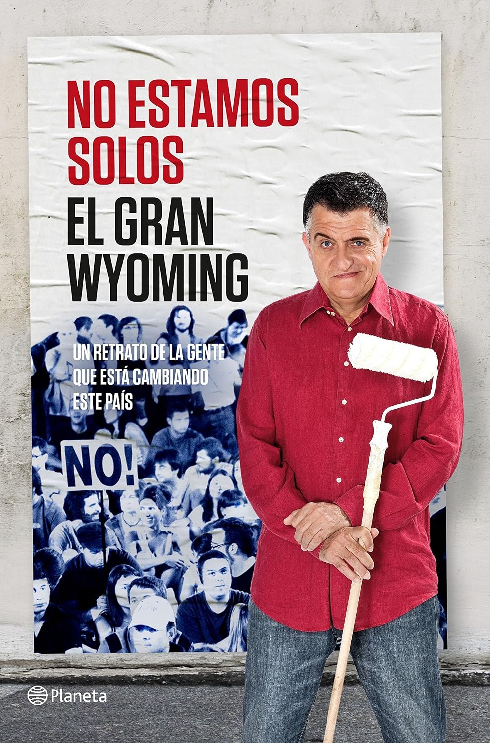 No estamos solos: Un retrato de gente que está cambiando este país baixar livro de graça