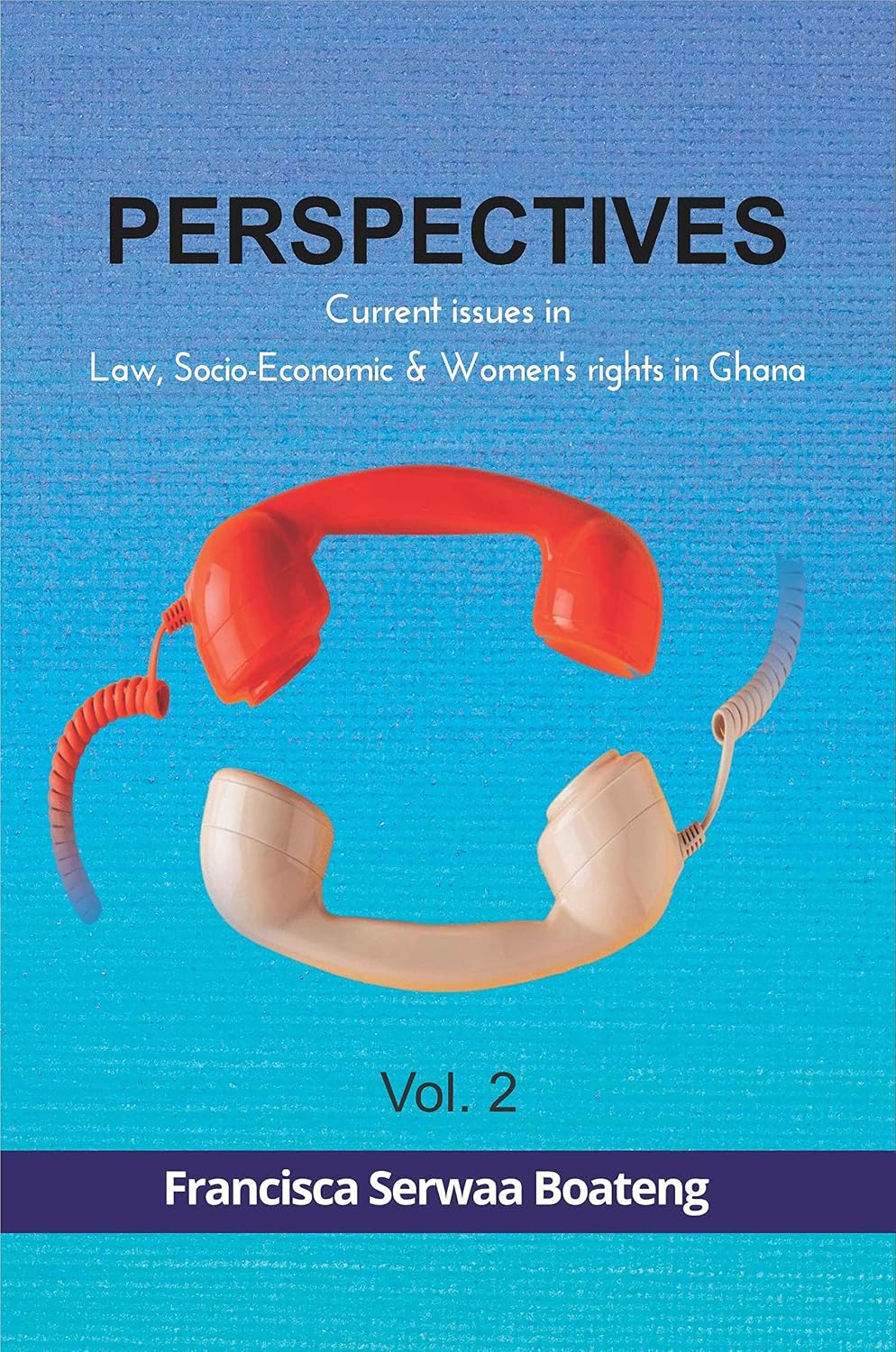 ler totalmente PERSPECTIVES: Current issues in Law, Socio-Economic & Women’s Rights in Ghana (Vol. 2) (English Edition)