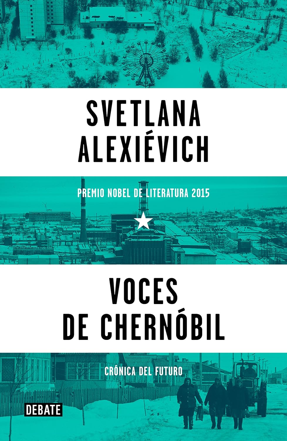 Voces de Chernóbil: Crónica del futuro baixar livro de graça