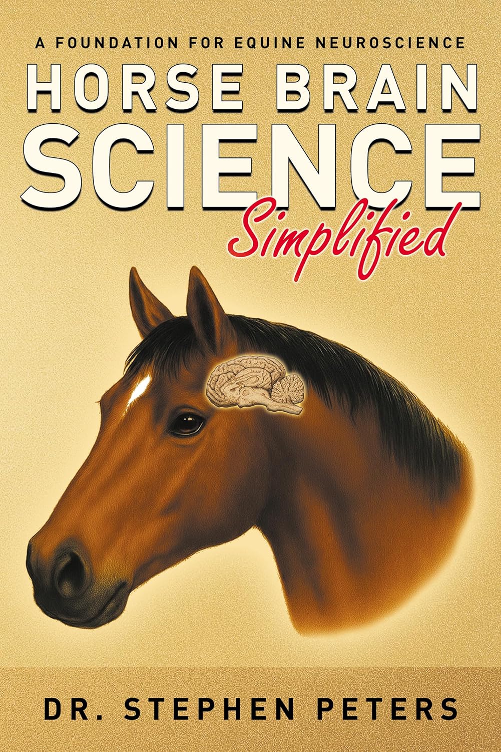 capítulo por capítulo baixar Horse Brain Science (Simplified): A Foundation for Equine Neuroscience (English Edition)