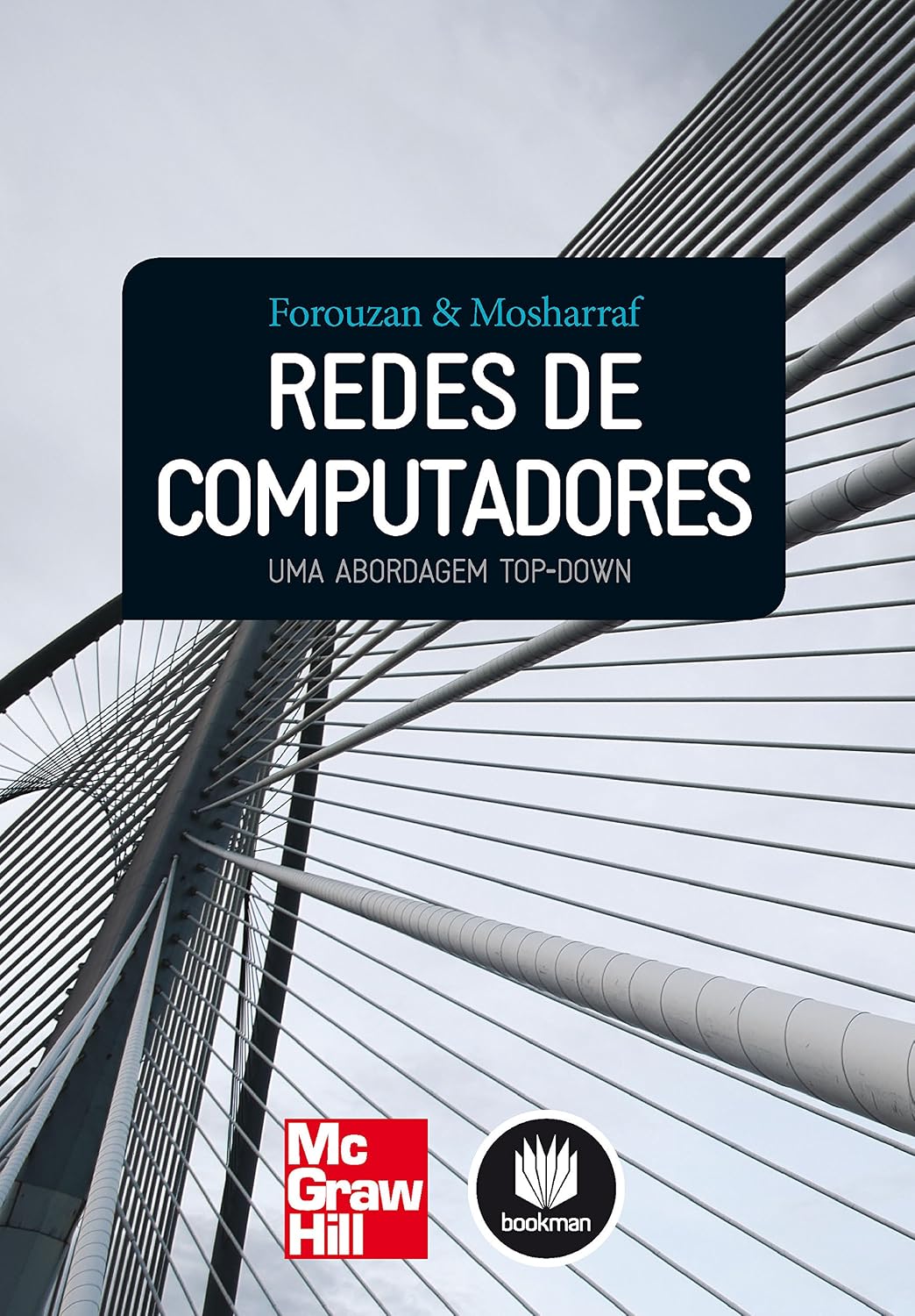 Redes de Computadores: Uma Abordagem Top-Down