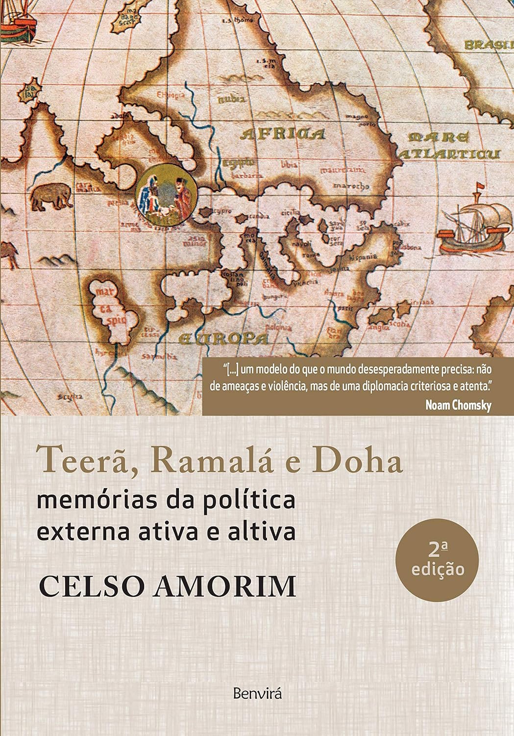 Teerã, Ramalá e Doha: Memórias da política externa ativa e altiva