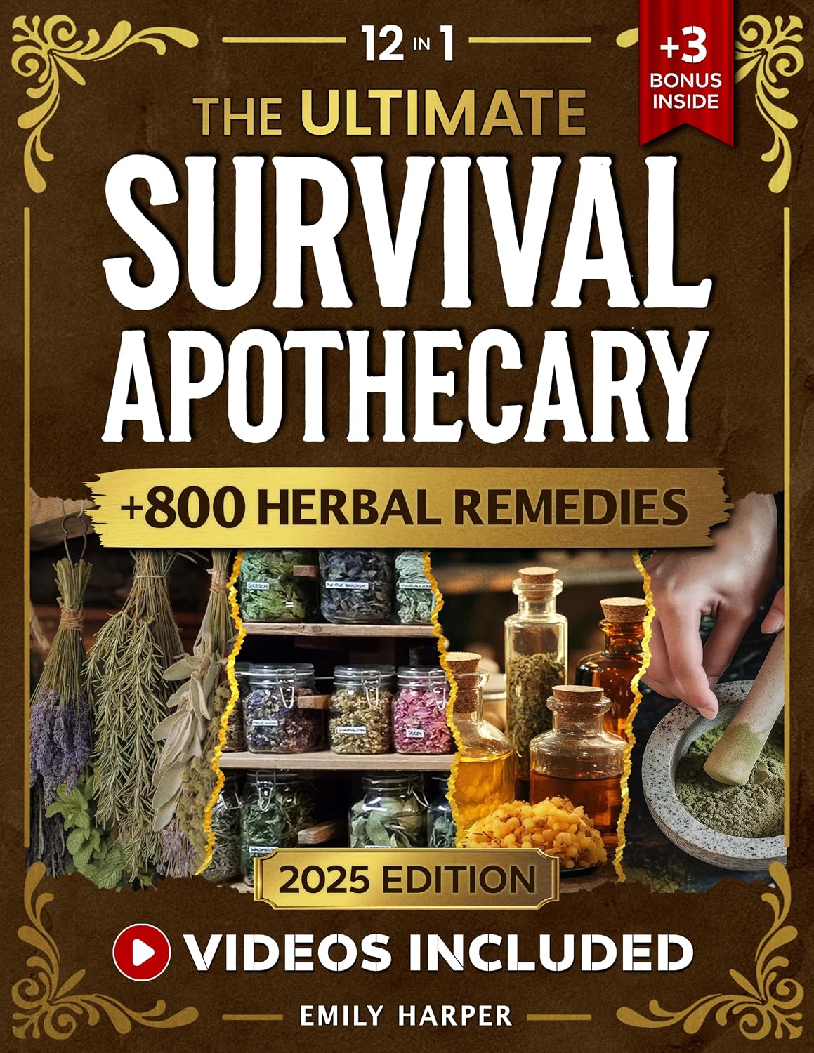 ler totalmente The Ultimate Survival Apothecary: [12 in 1] Master 800+ Ancient Herbal Remedies and Practical Formulas for Natural Healing, Everyday Health, and Emergency Preparedness in Any Crisis (English Edition)