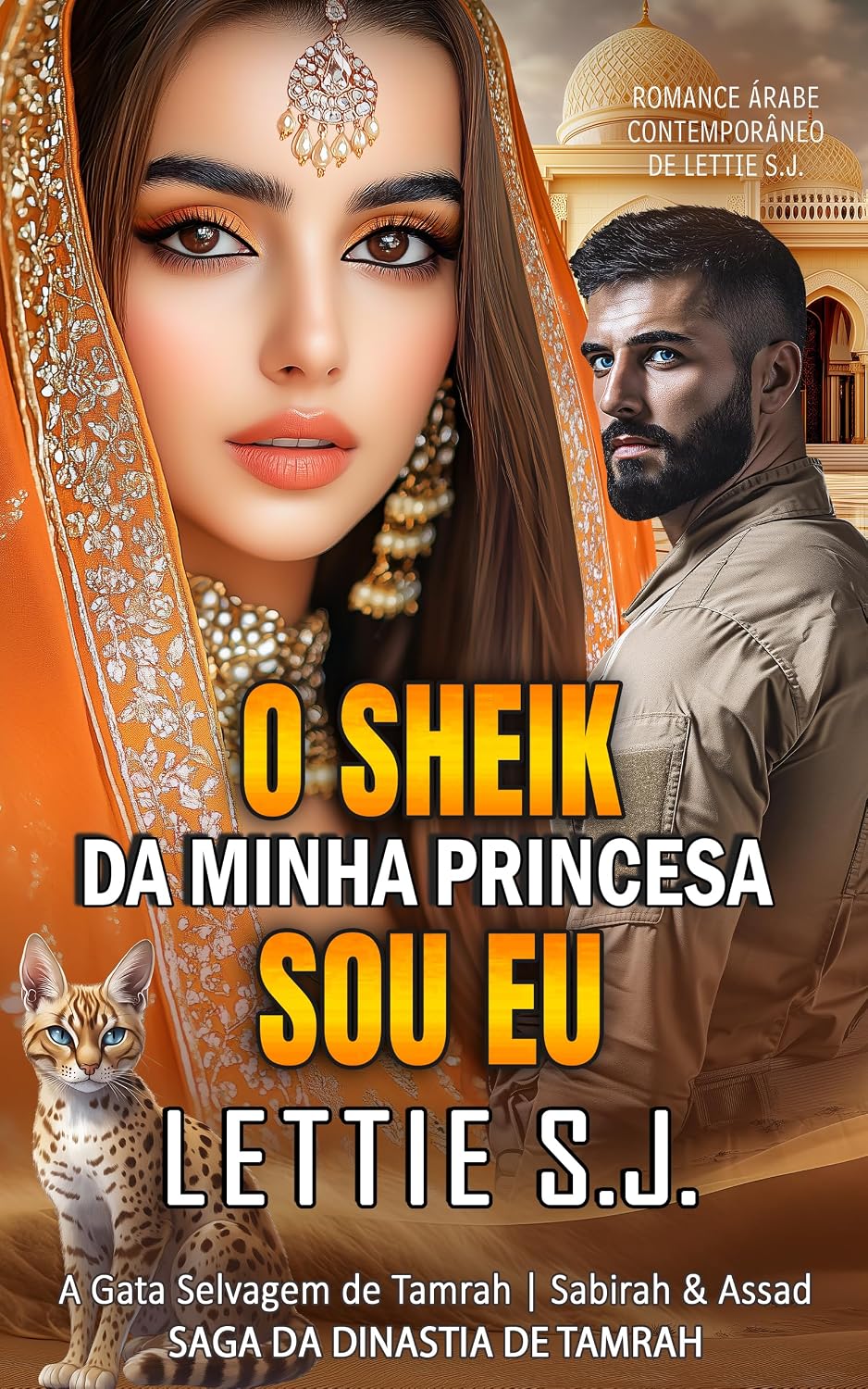 O Sheik da Minha Princesa Sou Eu (Livro Único) - Saga da Dinastia de Tamrah baixar livro de graça