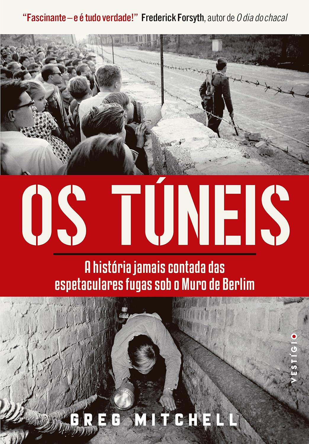 capítulo por capítulo baixar Os túneis: A história jamais contada das espetaculares fugas sob o Muro de Berlim