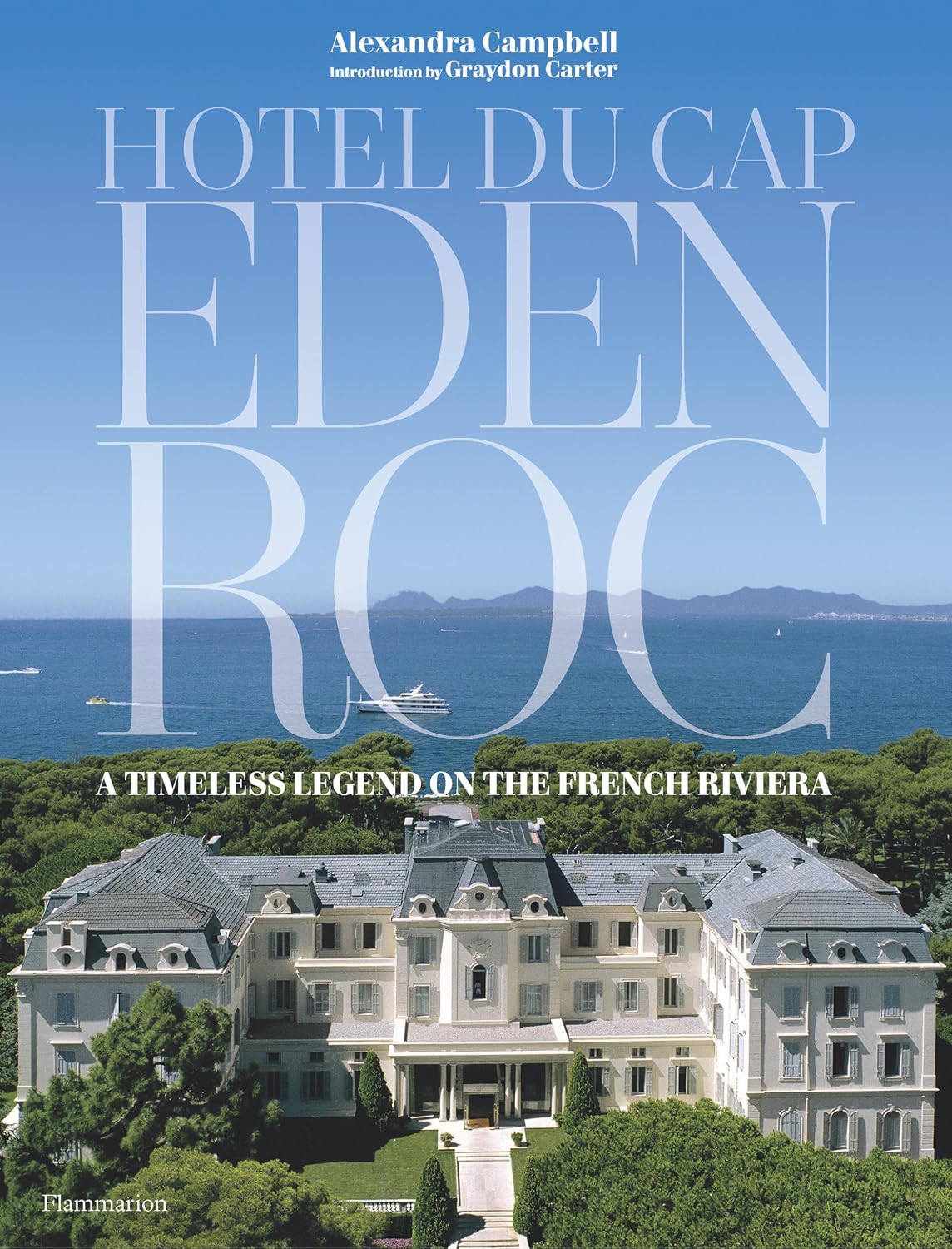 capítulo por capítulo baixar Hotel du Cap-Eden-Roc: A Timeless Legend on the French Riviera