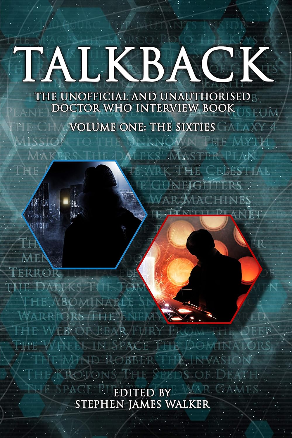 Talkback: Volume One: The Sixties: The Unofficial and Unauthorised Doctor Who Interview Book (Talkback Series 1) (English Edition) baixar livro de graça