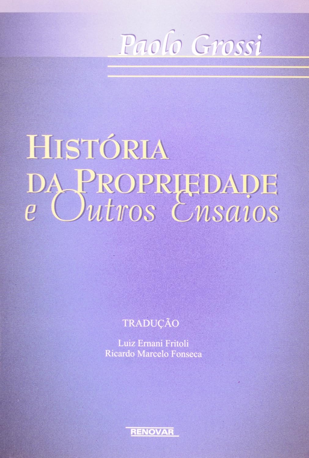 História da Propriedade e Outros Ensaios baixar o livro de graça