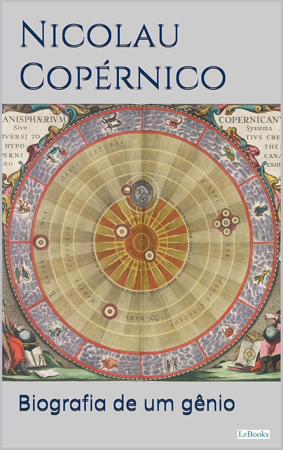ler totalmente NICOLAU COPÉRNICO: Biografia de um gênio (Homens que Mudaram o Mundo)