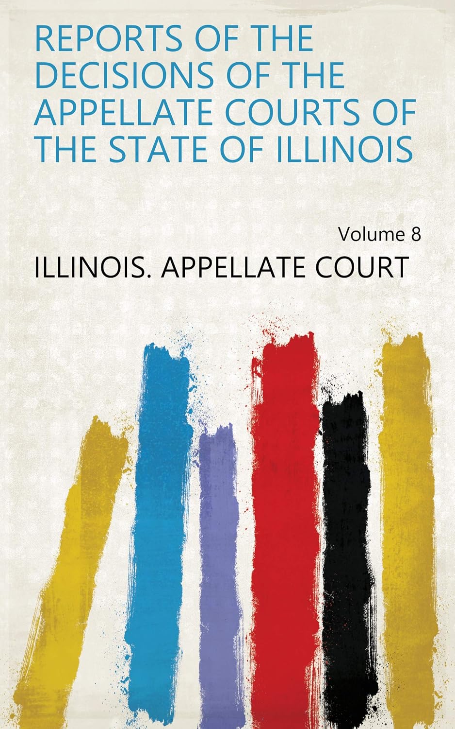 ler totalmente Reports Of The Decisions Of The Appellate Courts Of The State Of Illinois (English Edition)