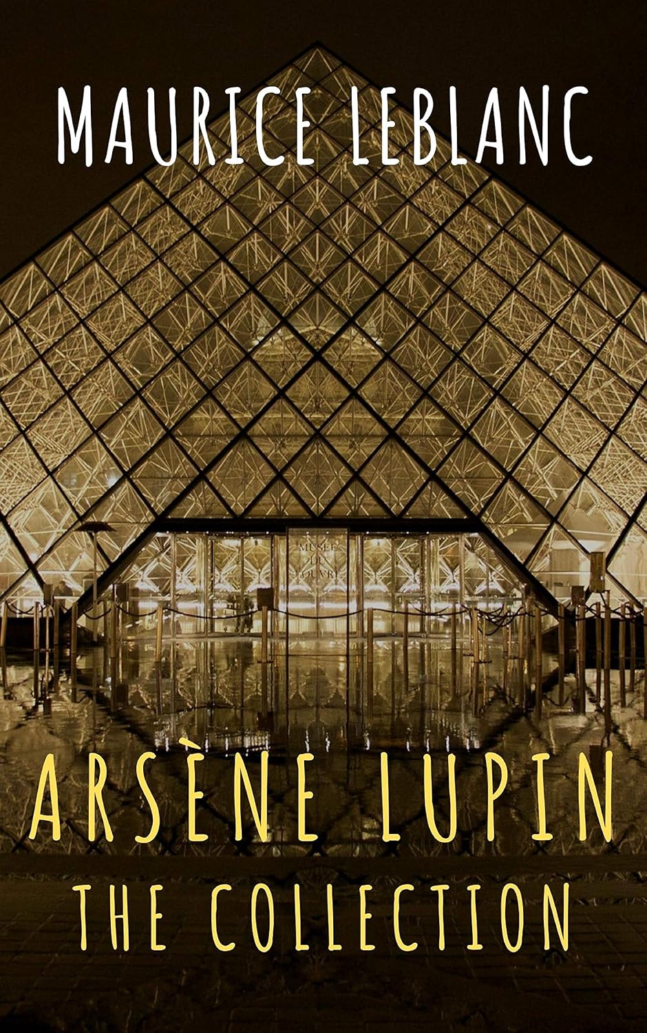 The Collection Arsène Lupin (English Edition)