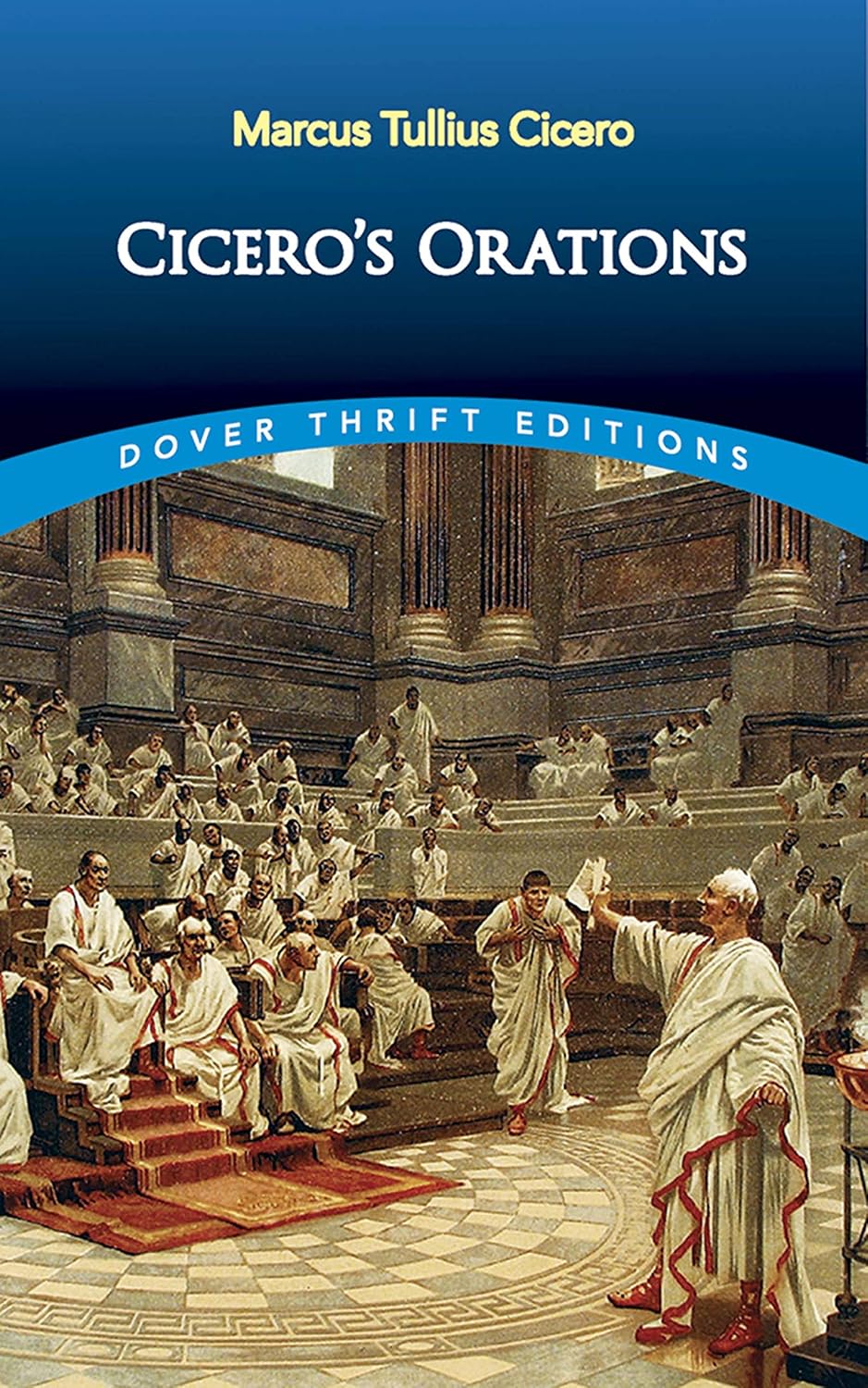 Cicero's Orations (Dover Thrift Editions: Speeches/Quotations) (English Edition)