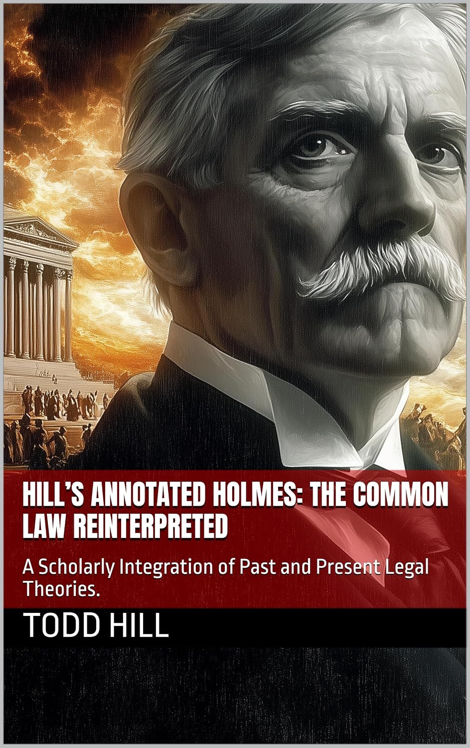 ler totalmente Hill’s Annotated Holmes: The Common Law Reinterpreted: A Scholarly Integration of Past and Present Legal Theories. (English Edition)