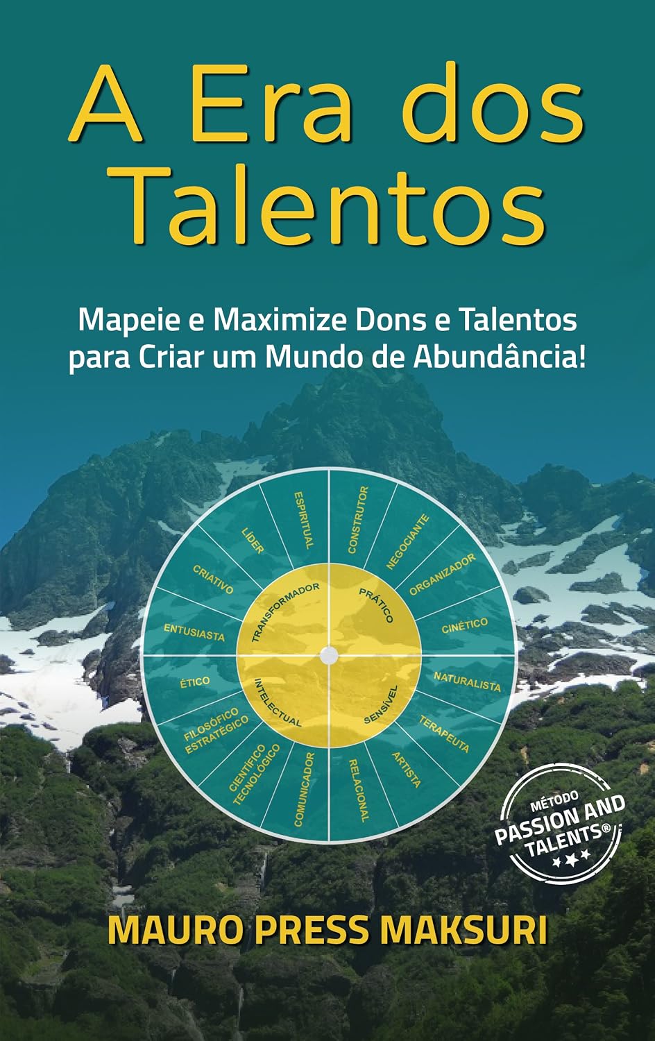 A Era dos Talentos: Mapeie e Maximize Dons e Talentos para Criar um Mundo de Abundância! baixar o livro de graça