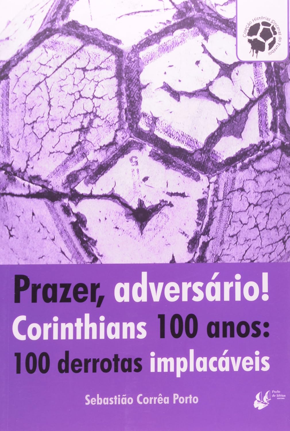 capítulo por capítulo baixar Prazer, Adversário! Corinthians 100 Anos