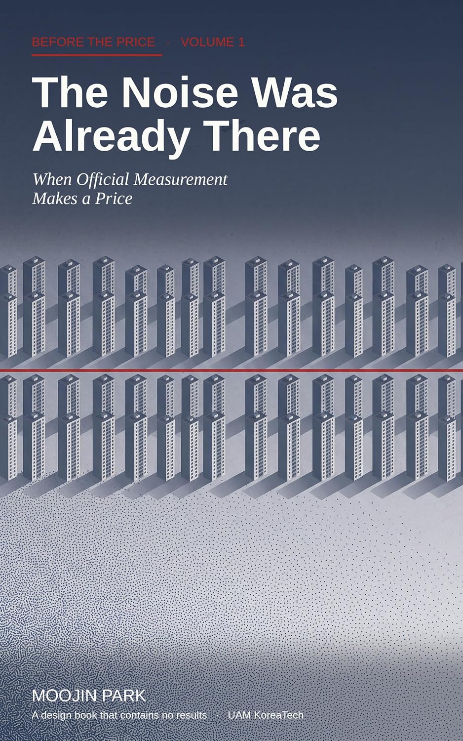 The Noise Was Already There: When Official Measurement Makes a Price (English Edition) baixar o livro de graça