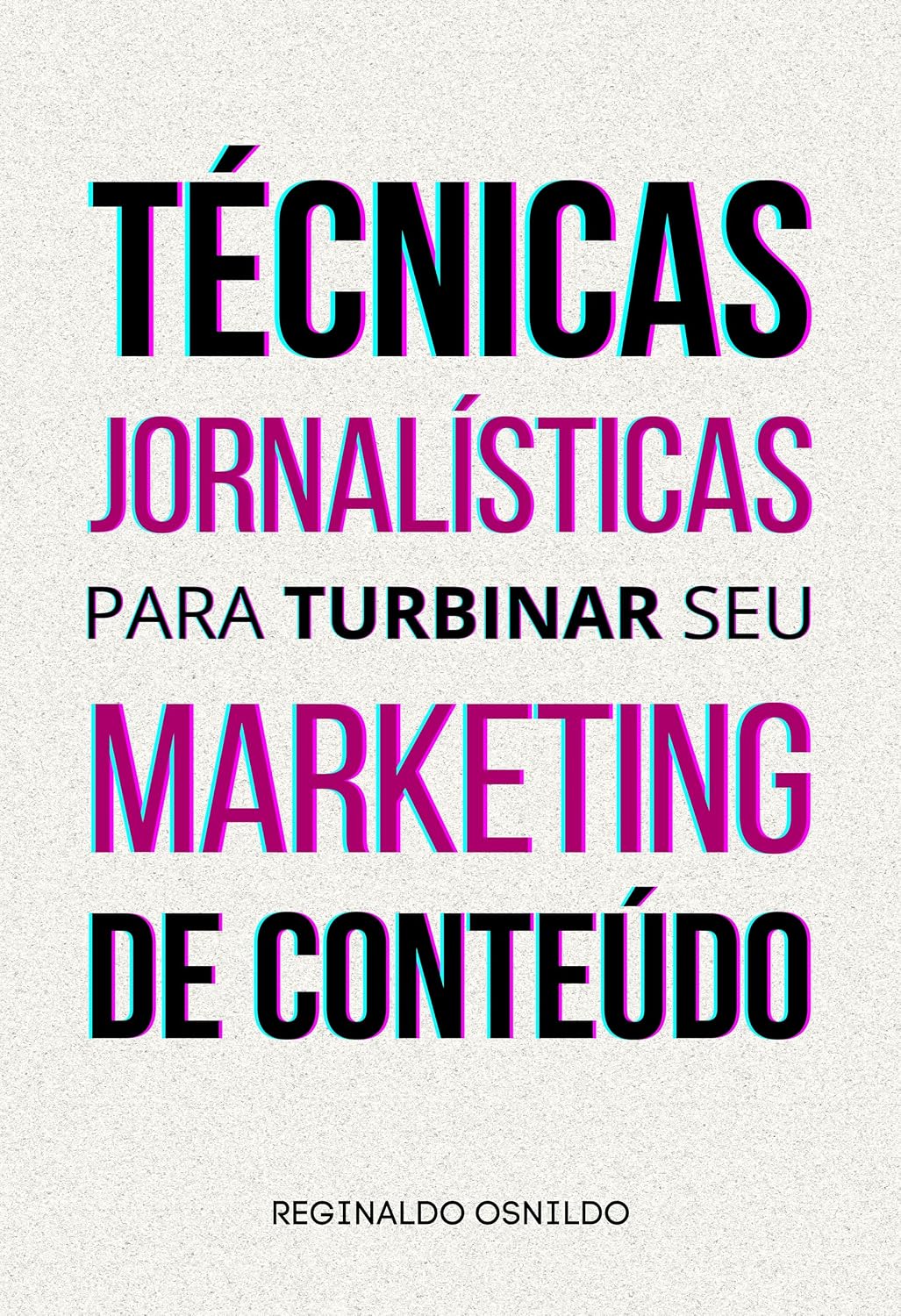 Técnicas jornalísticas para turbinar seu marketing de conteúdo (Branded Content na prática) baixar o livro de graça