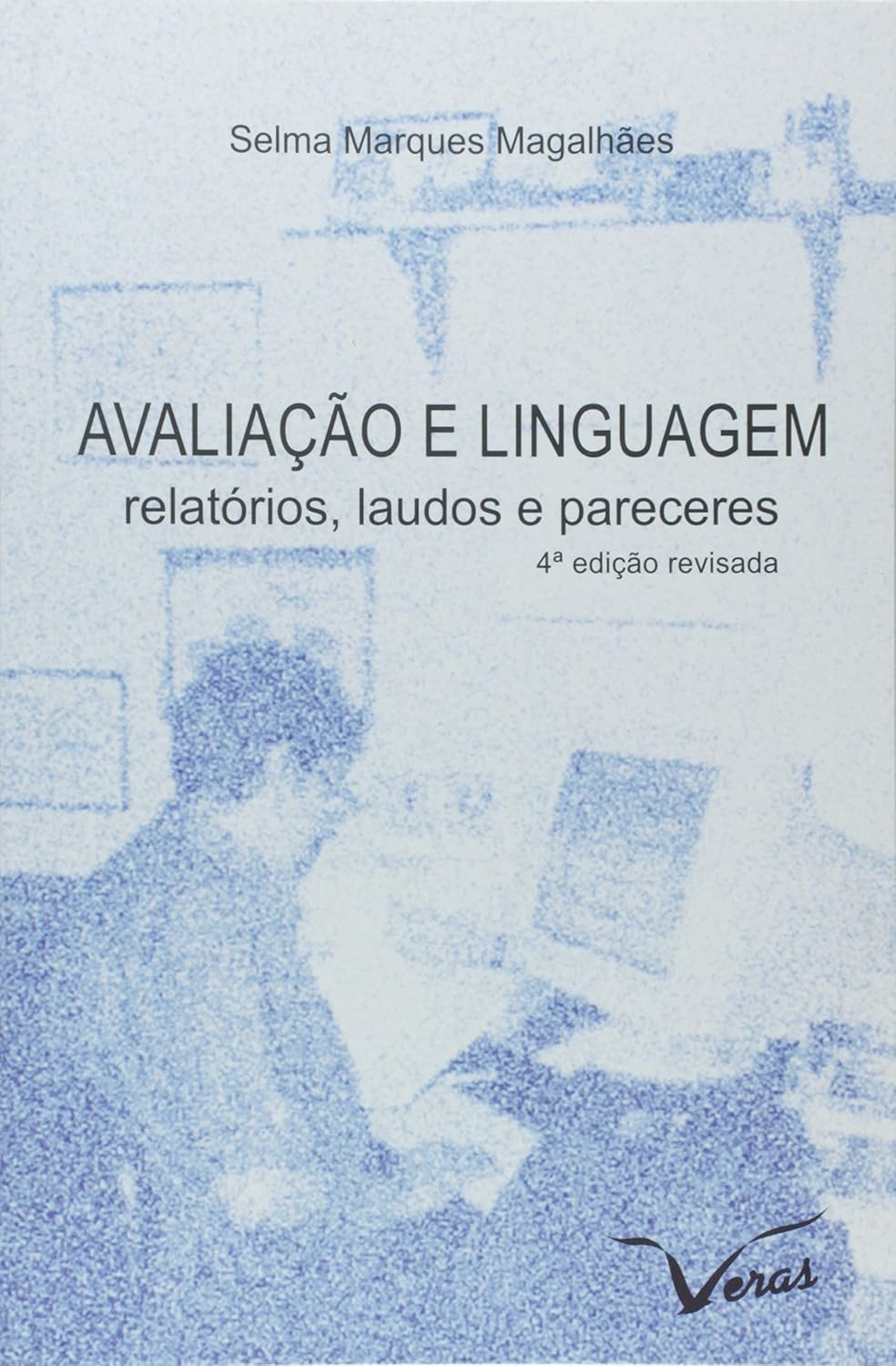 capítulo por capítulo baixar Avaliação e Linguagem. Relatórios, Laudos e Pareceres