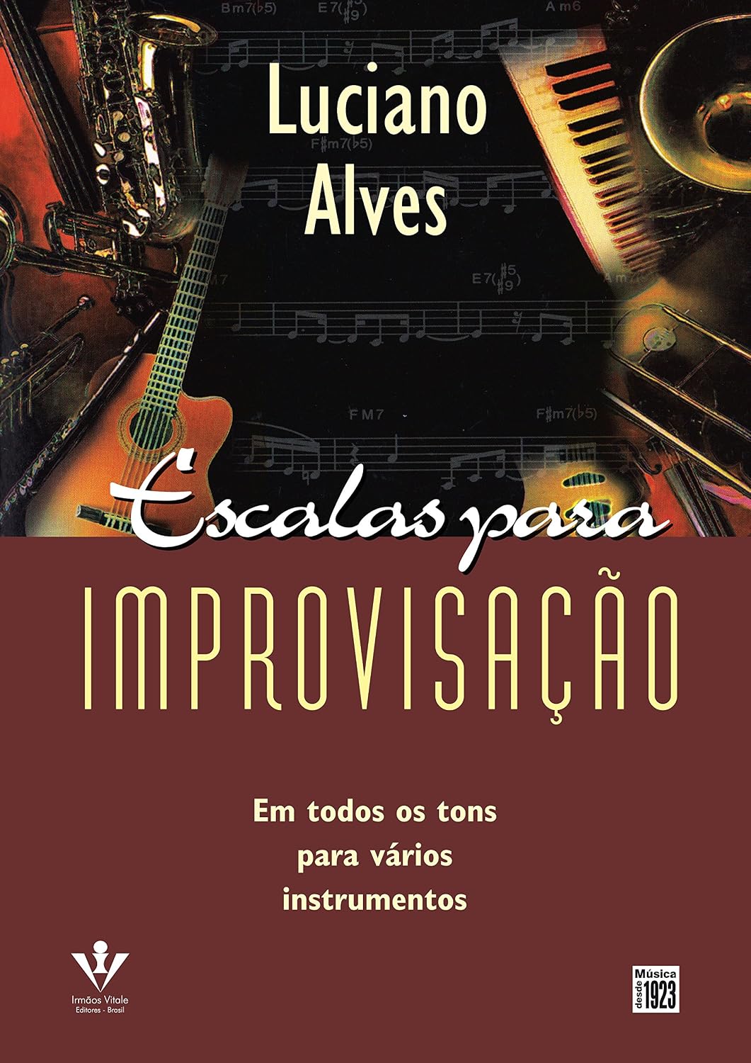 ler totalmente Escalas para improvisação: Em todos os tons para vários instrumentos