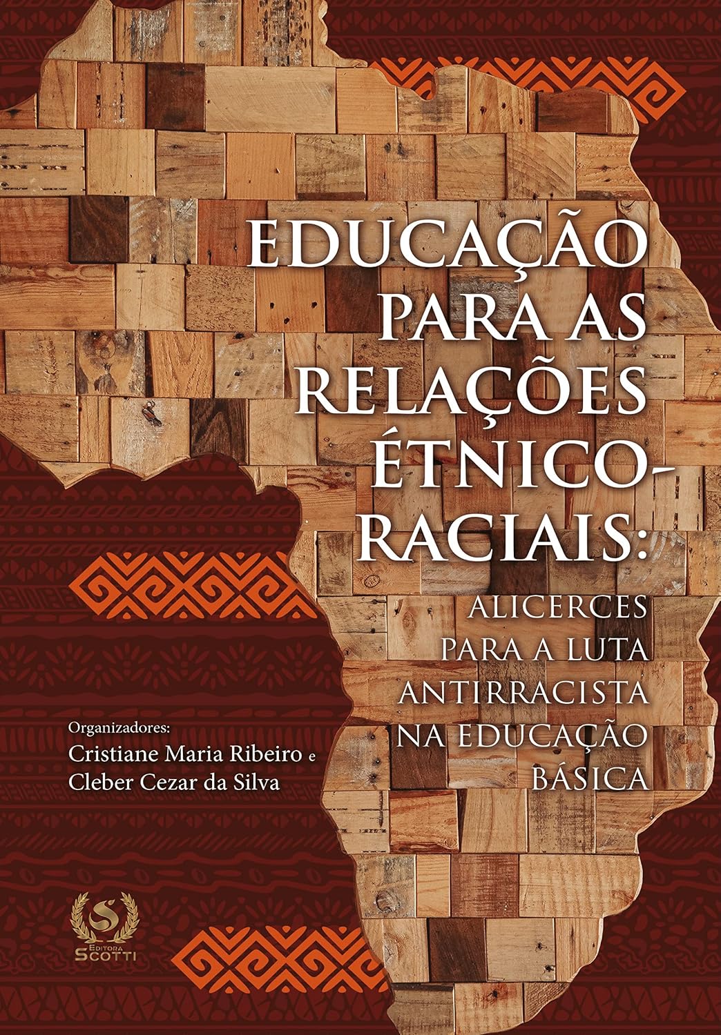 ler totalmente Educação para as relações étnico-raciais: Alicerces para a luta antirracista na educação básica