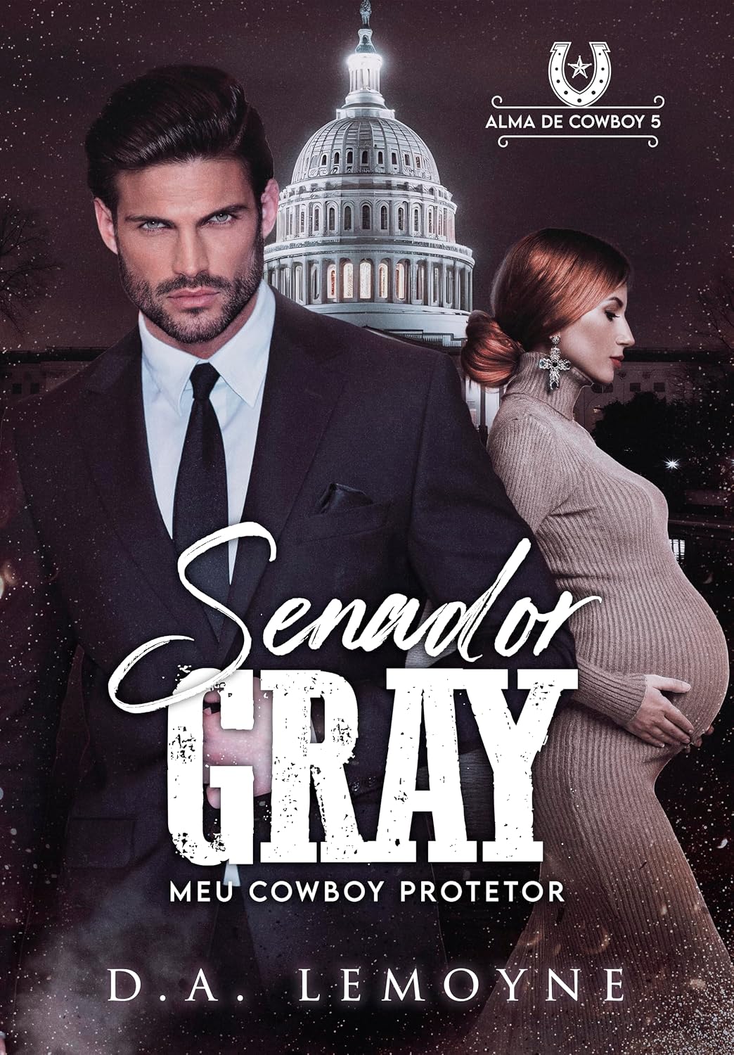 Senador Gray: Meu Cowboy Protetor: Alma de Cowboy 5 baixar o livro de graça