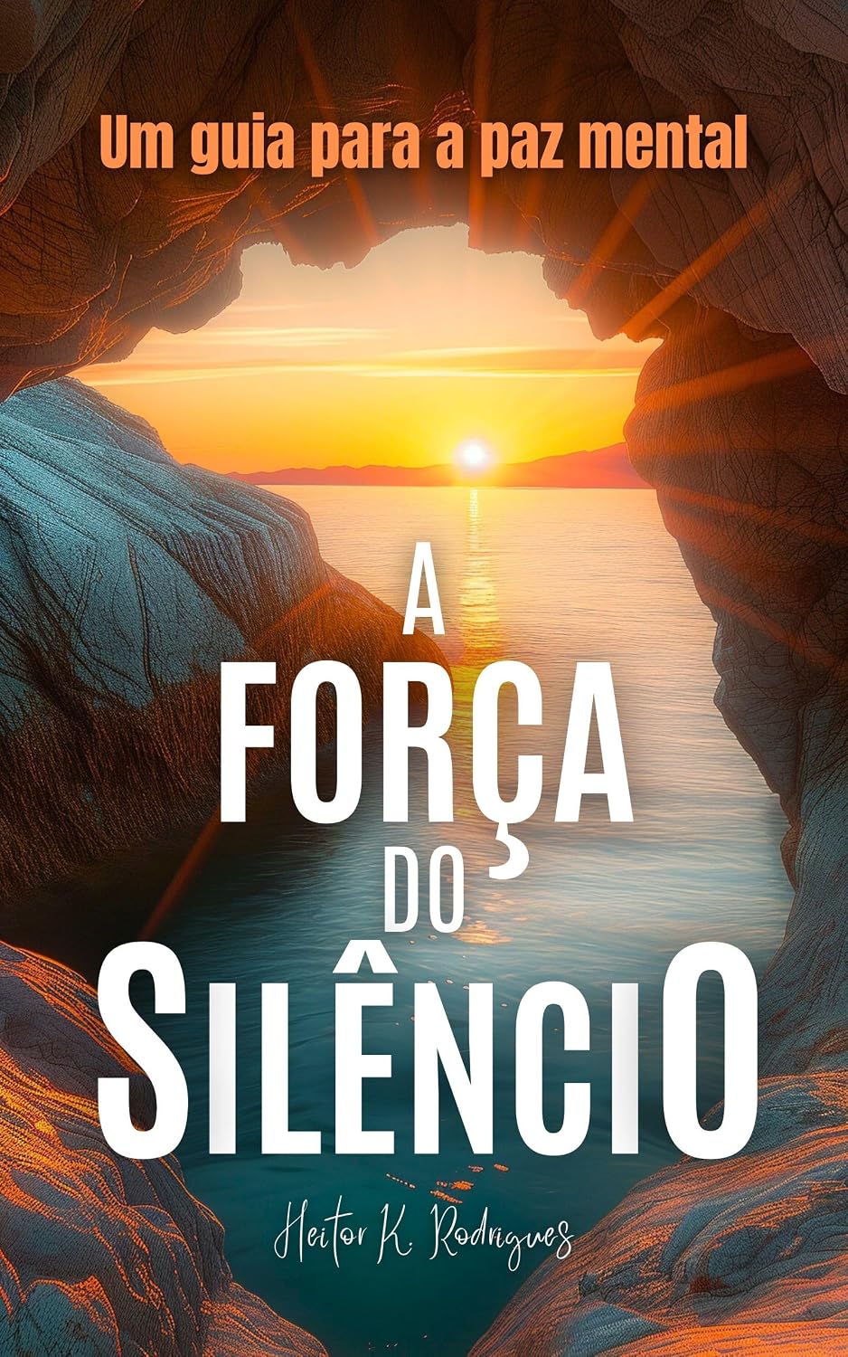A Força do Silêncio: Um guia para a paz mental baixar livro de graça