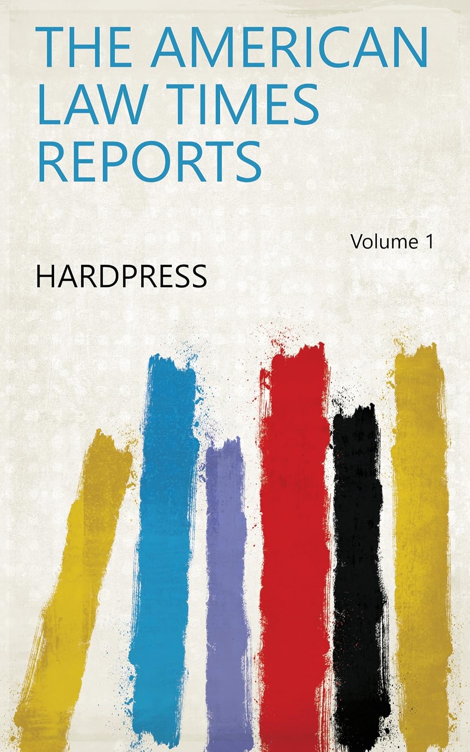 The American Law Times Reports (English Edition) baixar livro de graça
