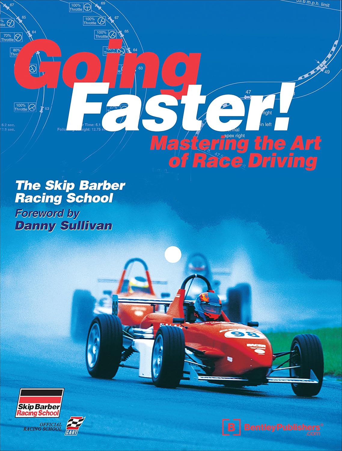 ler totalmente Going Faster!: Mastering the Art of Race Driving: The Skip Barber Racing School