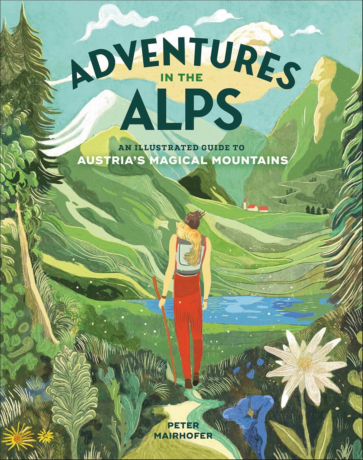 Adventures in the Alps: An Illustrated Guide to Austria's Magical Mountains (English Edition) baixar o livro de graça