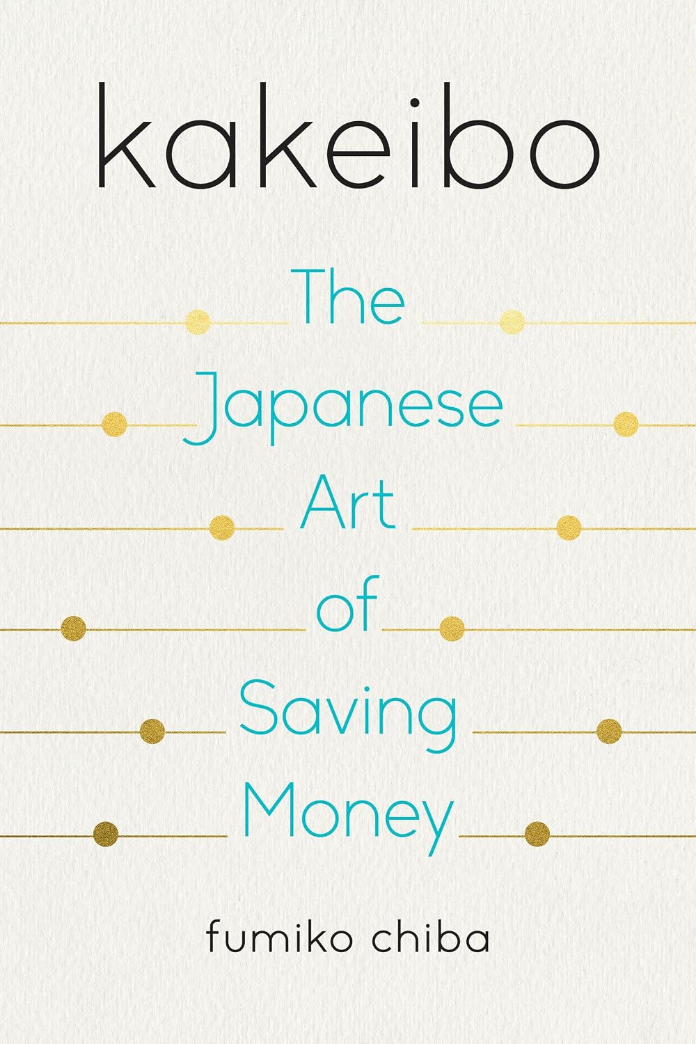 Kakeibo: The Japanese Art of Saving Money baixar livro de graça