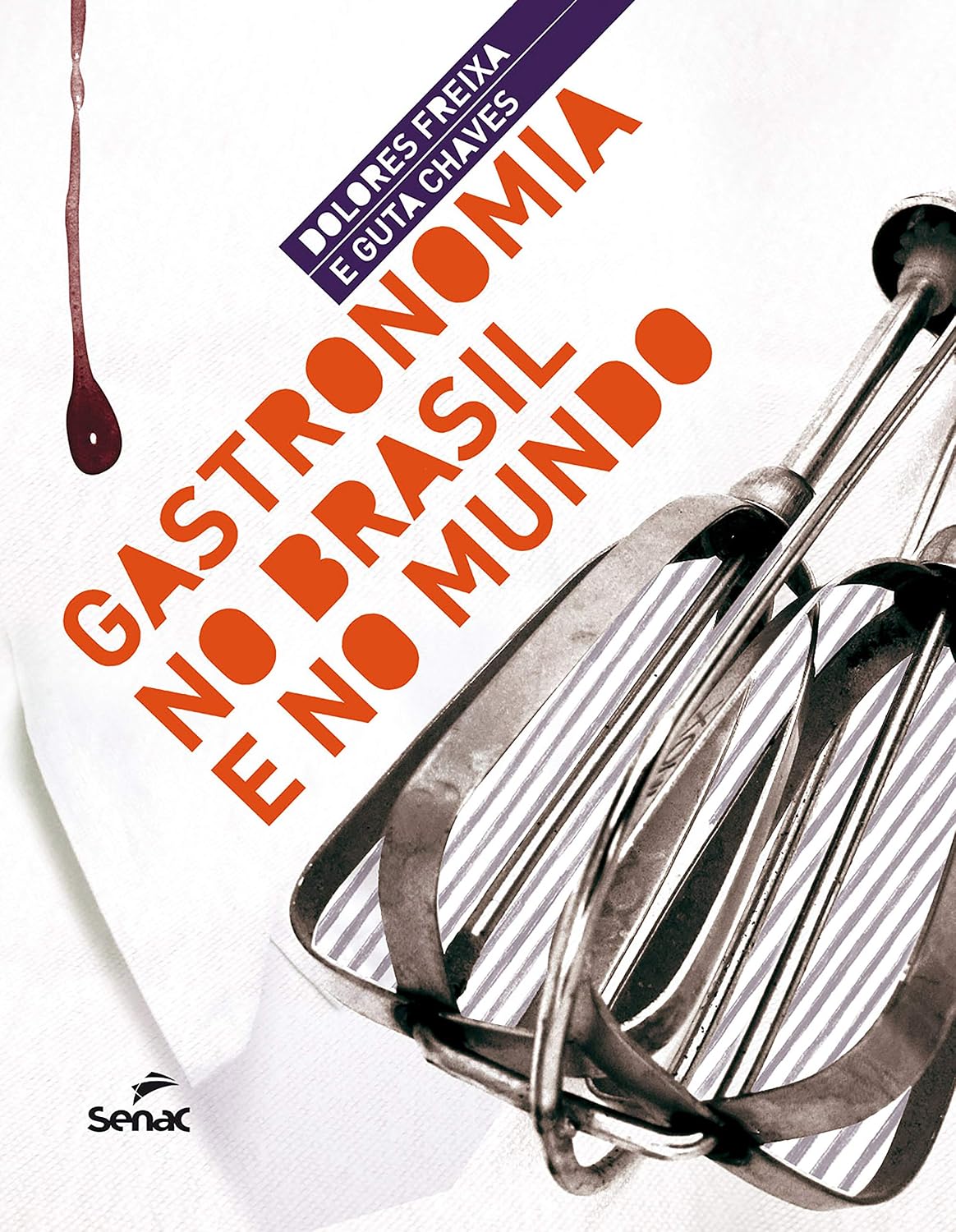 Gastronomia no Brasil e no mundo baixar livro de graça