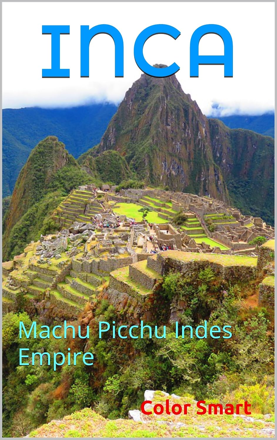 ler totalmente INCA: Machu Picchu Indes Empire (Photo Book Book 120) (English Edition)