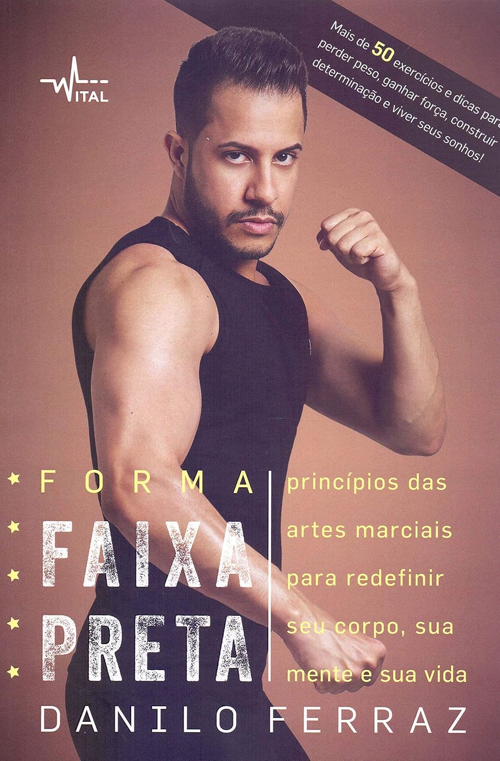 Forma faixa preta: Princípios das artes marciais para redefinir seu corpo, sua mente e sua vida: Princípios das artes marciais para redefinir seu corpo, sua mente e sua vida baixar livro de graça