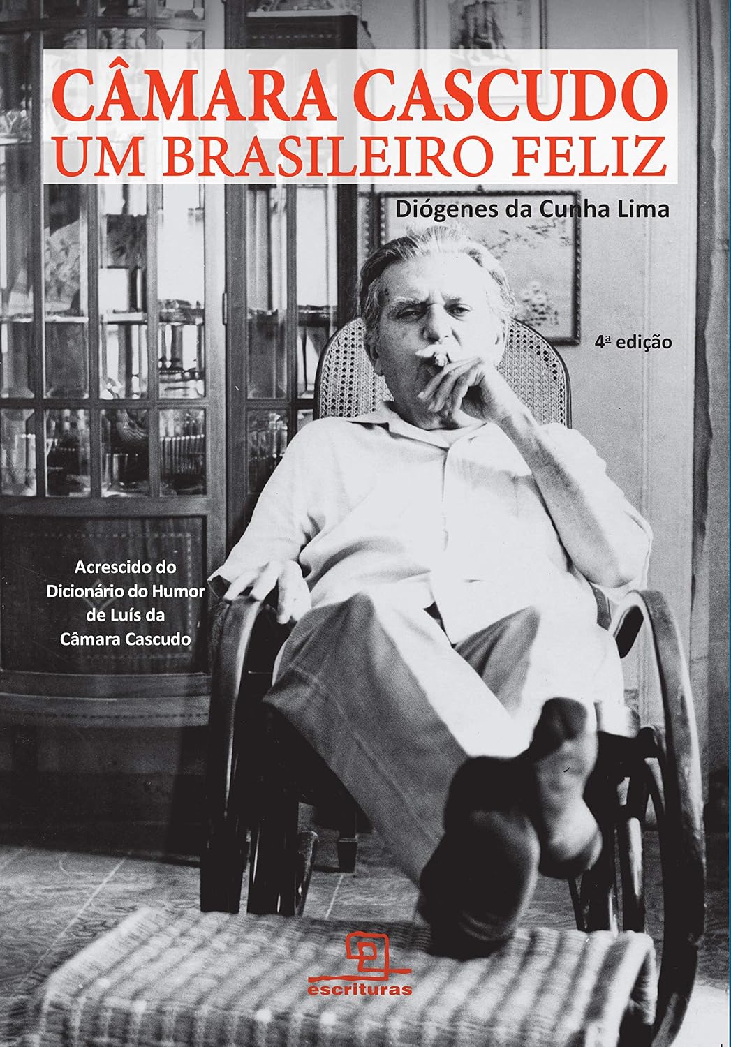 ler totalmente Câmara Cascudo - Um brasileiro feliz