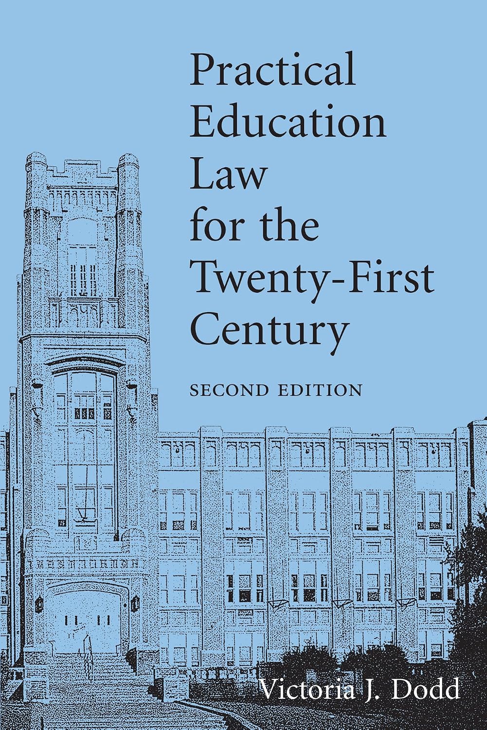 Practical Education Law for the Twenty-First Century, Second Edition (English Edition)
