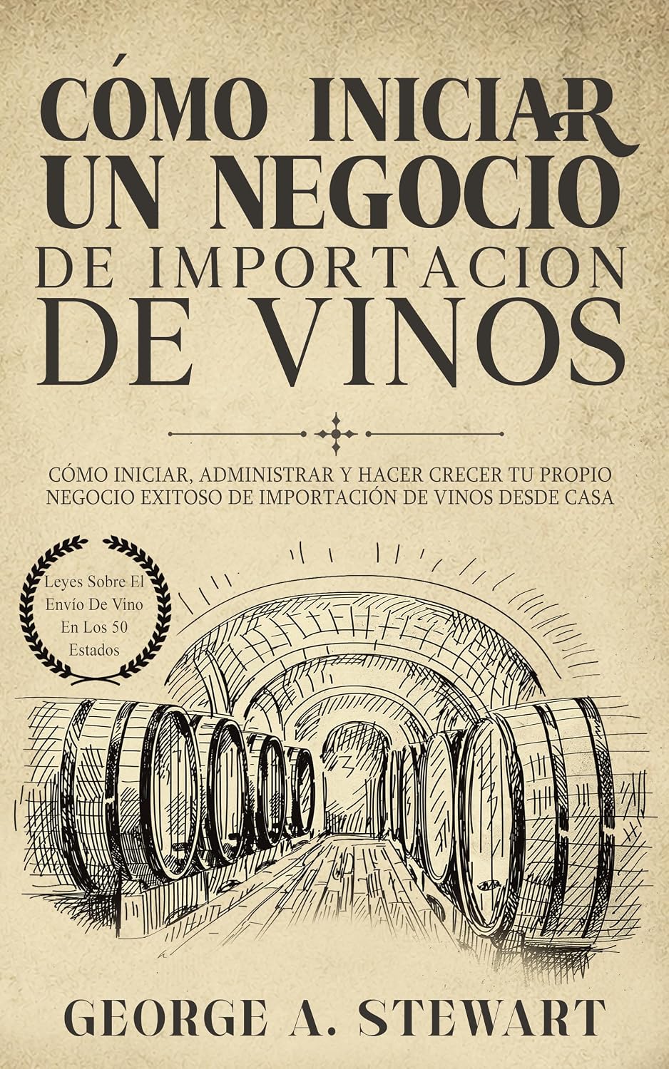 ler totalmente Cómo Iniciar Un negocio De Importación De Vinos: Cómo iniciar, administrar y hacer crecer tu propio negocio exitoso de importación de vinos desde casa (Spanish Edition)