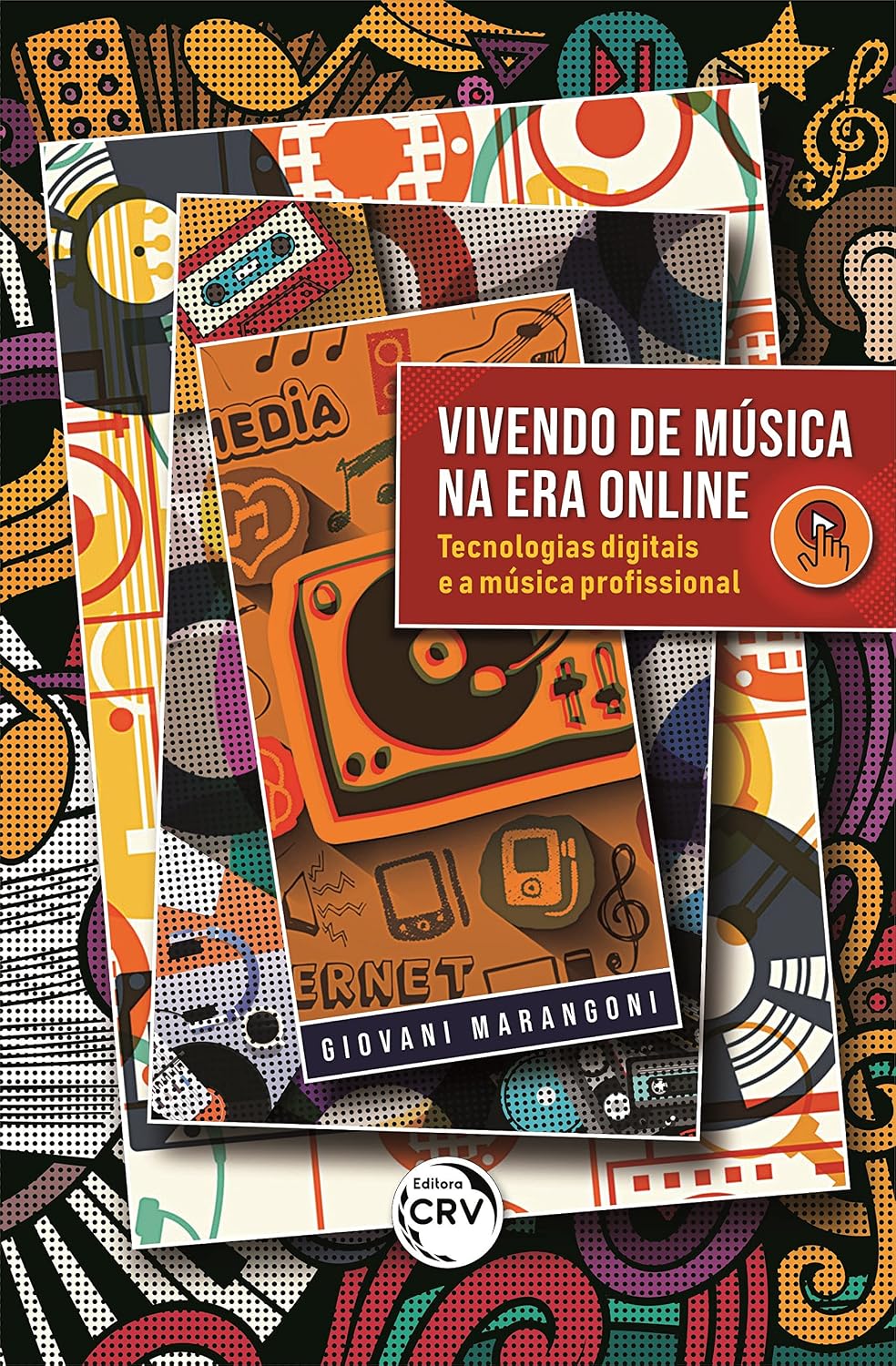 Vivendo de música na era online: tecnologias digitais e a música profissional baixar o livro de graça