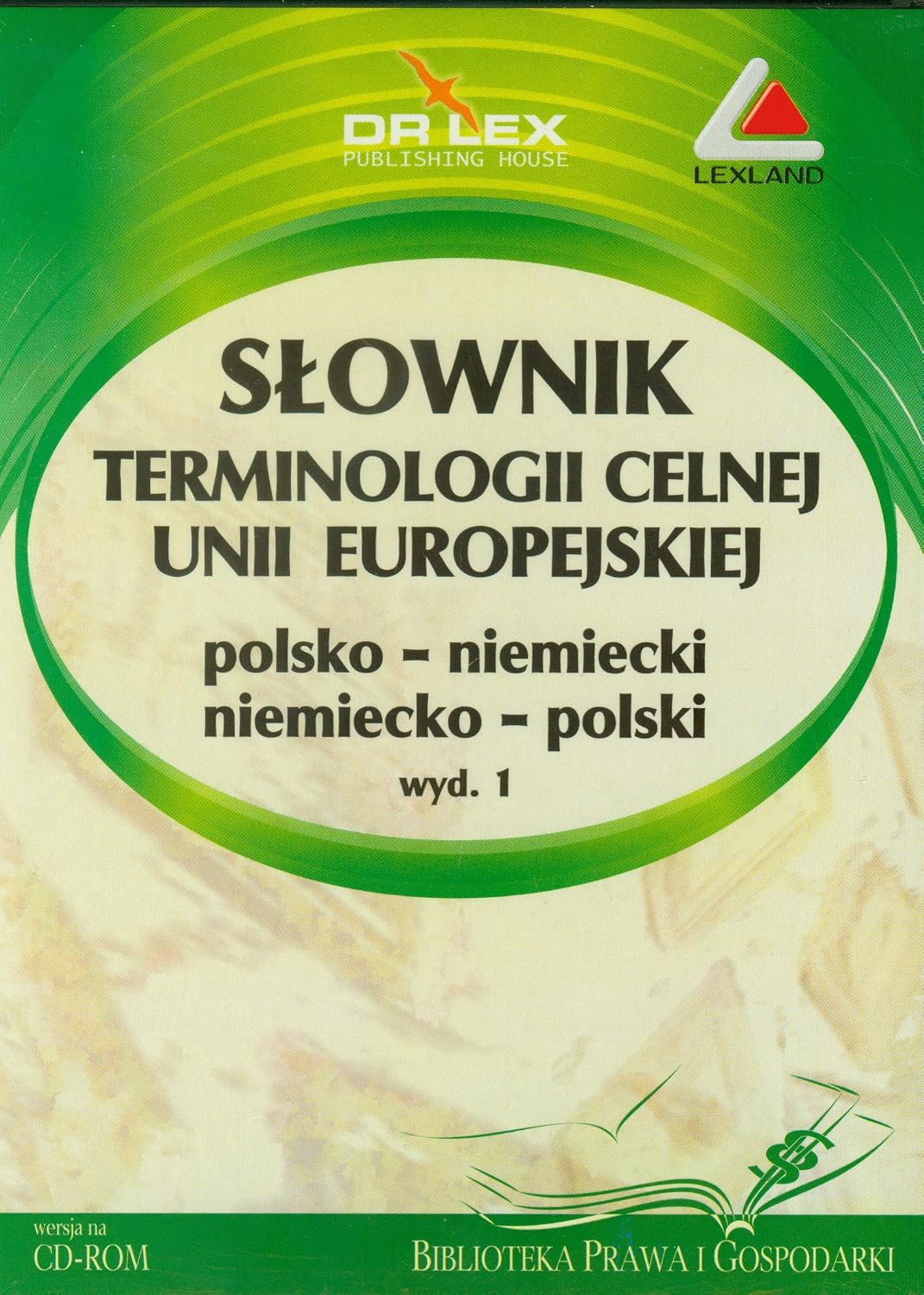 ler totalmente Słownik terminologii celnej Unii Europejskiej polsko-niemiecki i niemiecko-polski