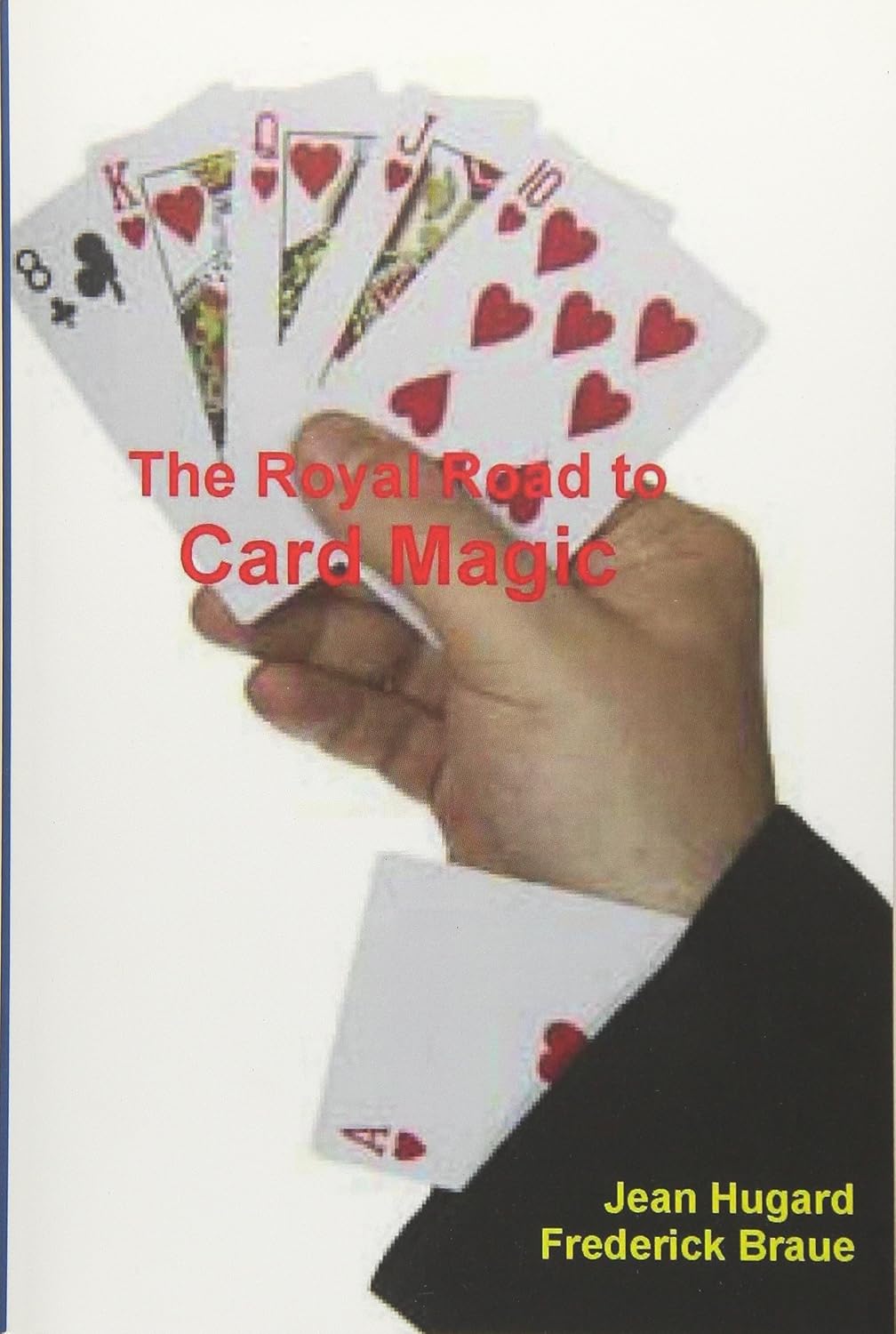 The Royal Road to Card Magic baixar livro de graça