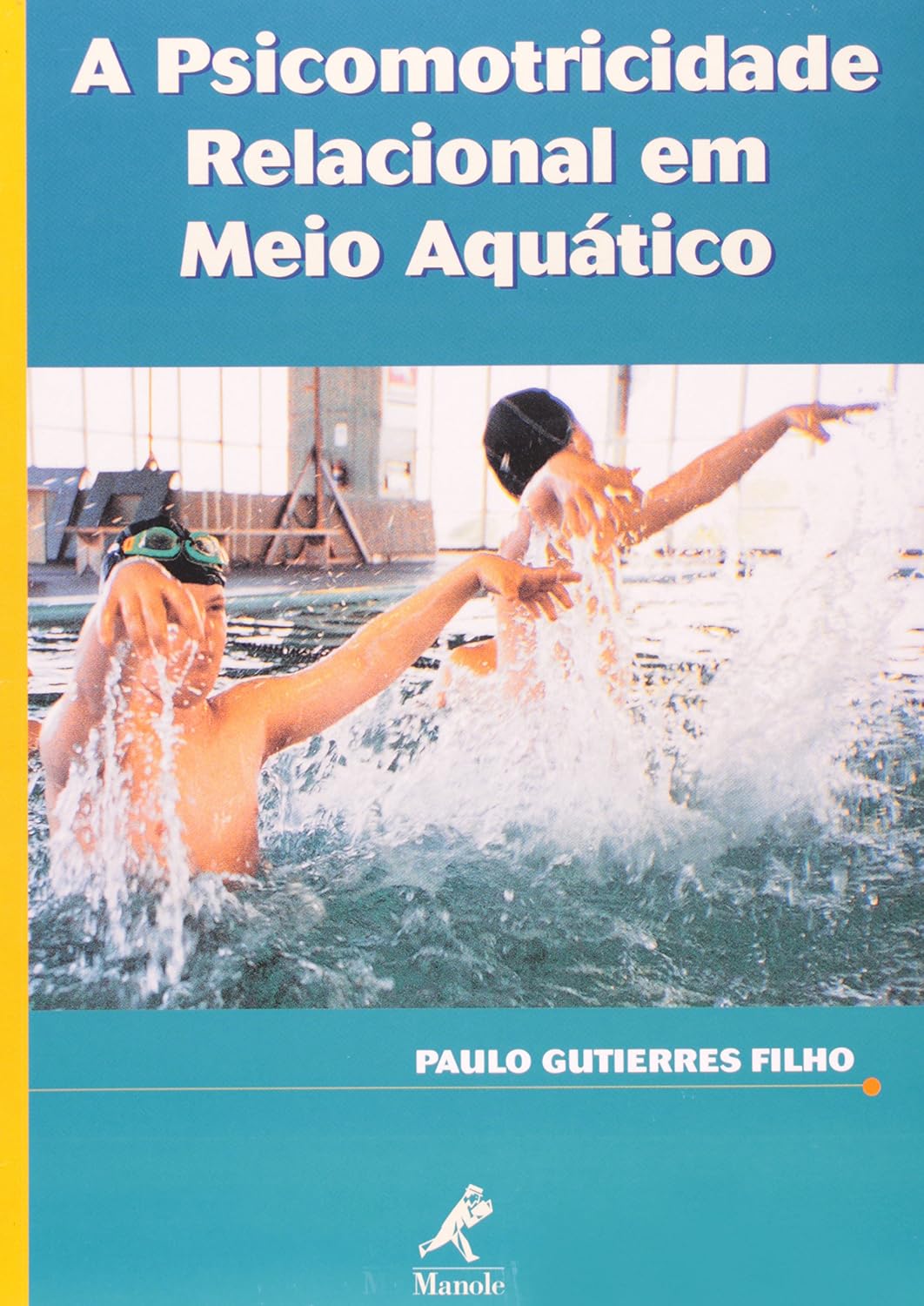 A psicomotricidade relacional em meio aquático