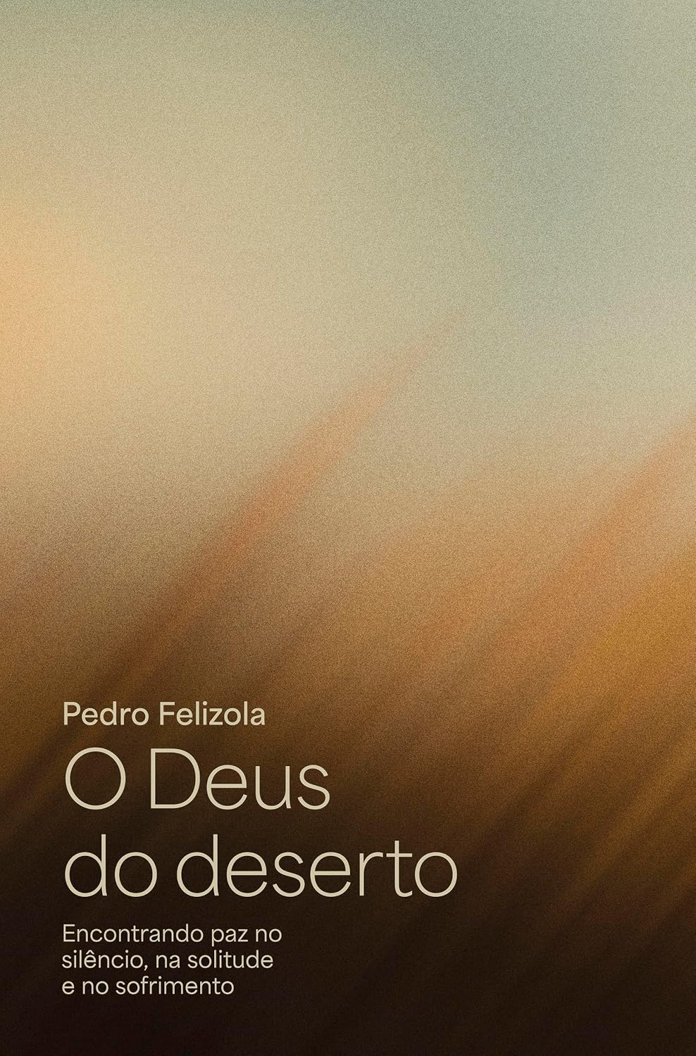 O Deus do deserto: Encontrando paz no silêncio, na solitude e no sofrimento baixar livro de graça