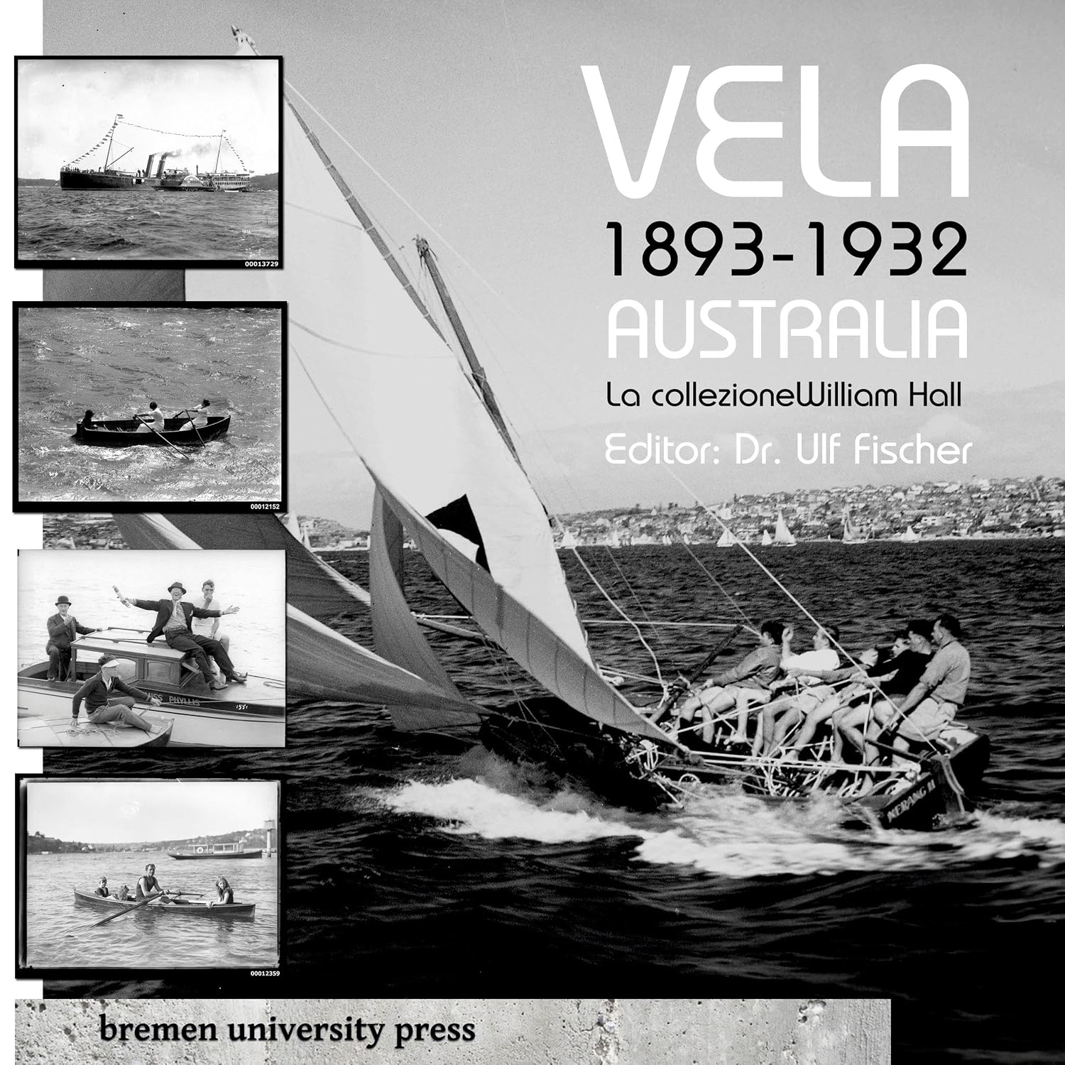 Vela 1893 - 1932 Austrália: A Coleção William Hall baixar o livro de graça