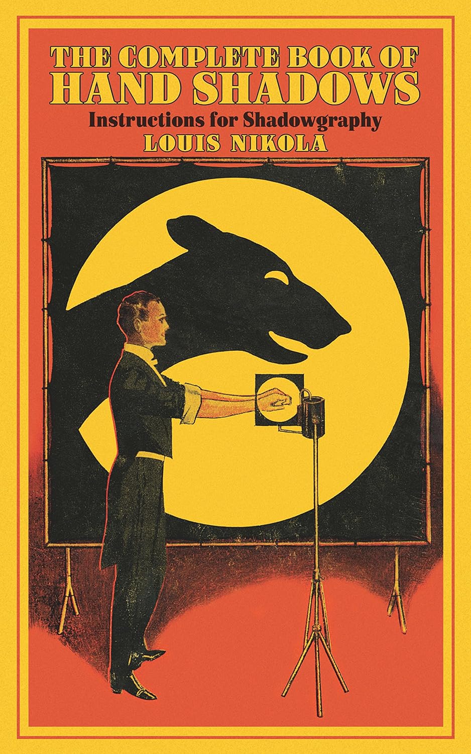 The Complete Book of Hand Shadows: Instructions for Shadowgraphy (Dover Books on Magic, Games and Puzzles) (English Edition) baixar livro de graça
