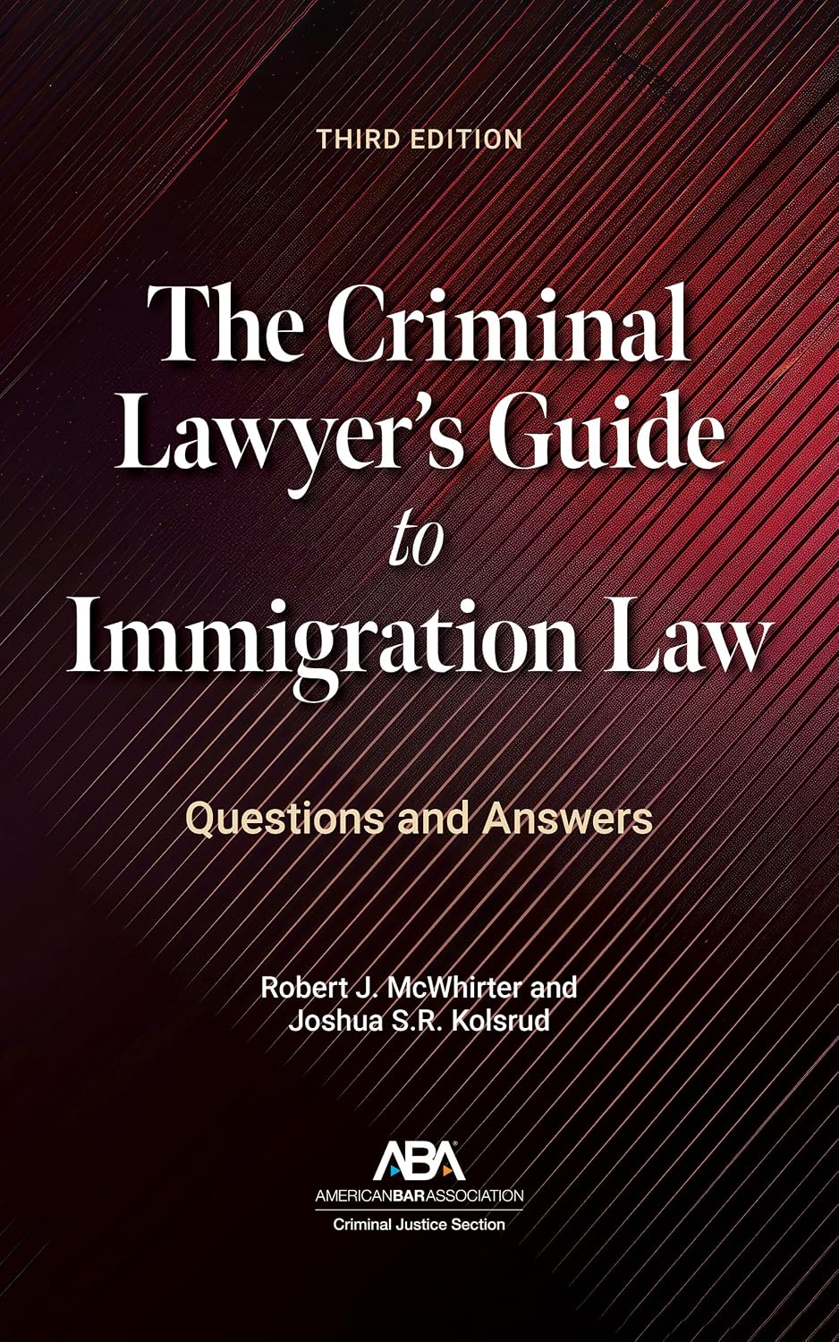 capítulo por capítulo baixar The Criminal Lawyer's Guide to Immigration Law: Questions and Answers, Third Edition (English Edition)