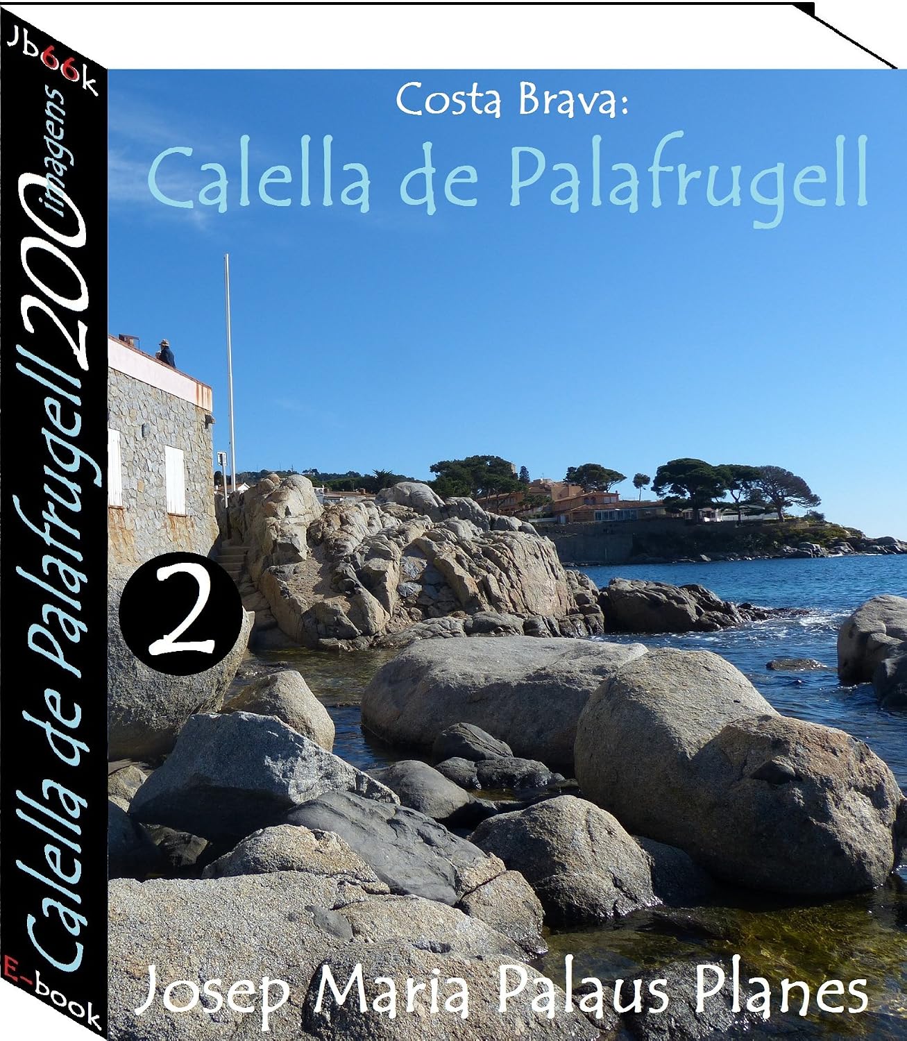 ler totalmente Costa Brava: Calella de Palafrugell (200 imagens) -2-