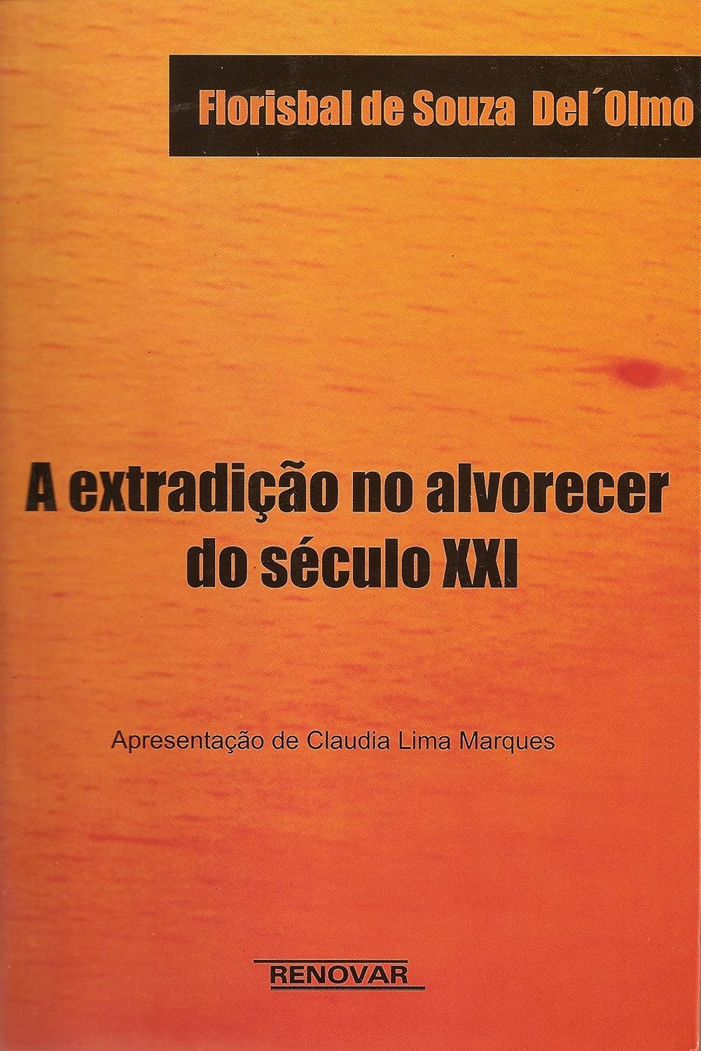 capítulo por capítulo baixar A Extradição no Alvorecer do Século XXI